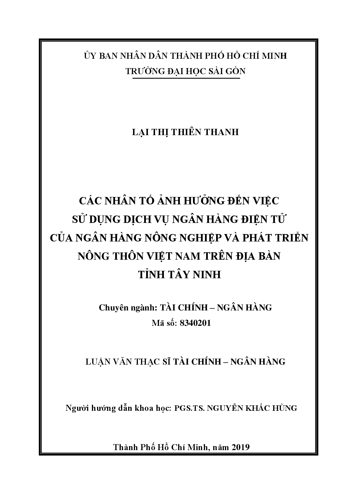 Các nhân tố ảnh hưởng đến việc sử dụng dịch vụ ngân hàng điện tử của ngân hàng Nông nghiệp và Phát triển nông thôn Việt Nam trên địa bàn tỉnh Tây Ninh  