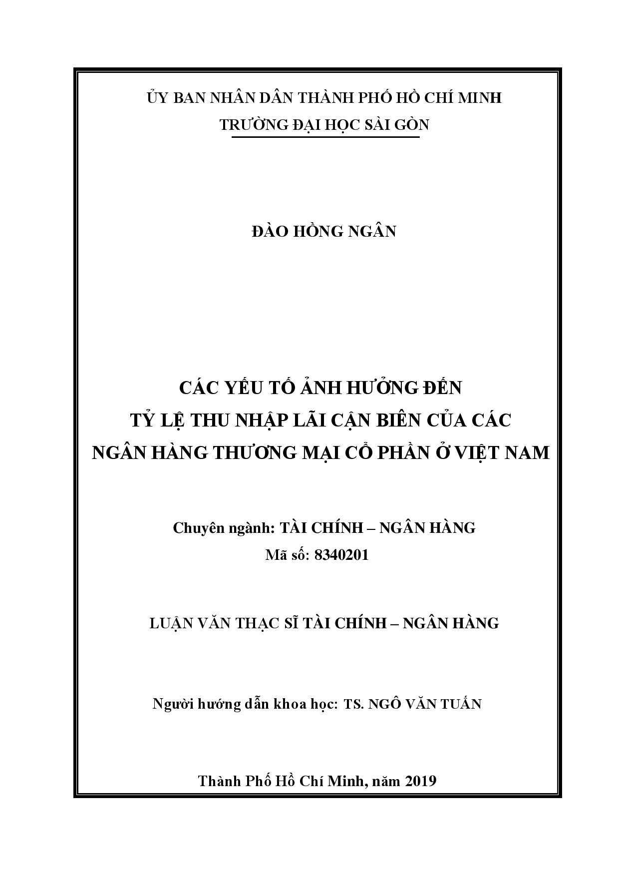 Các yếu tố ảnh hưởng đến tỷ lệ thu nhập lãi cận biên của các ngân hàng thương mại cổ phần ở Việt Nam  