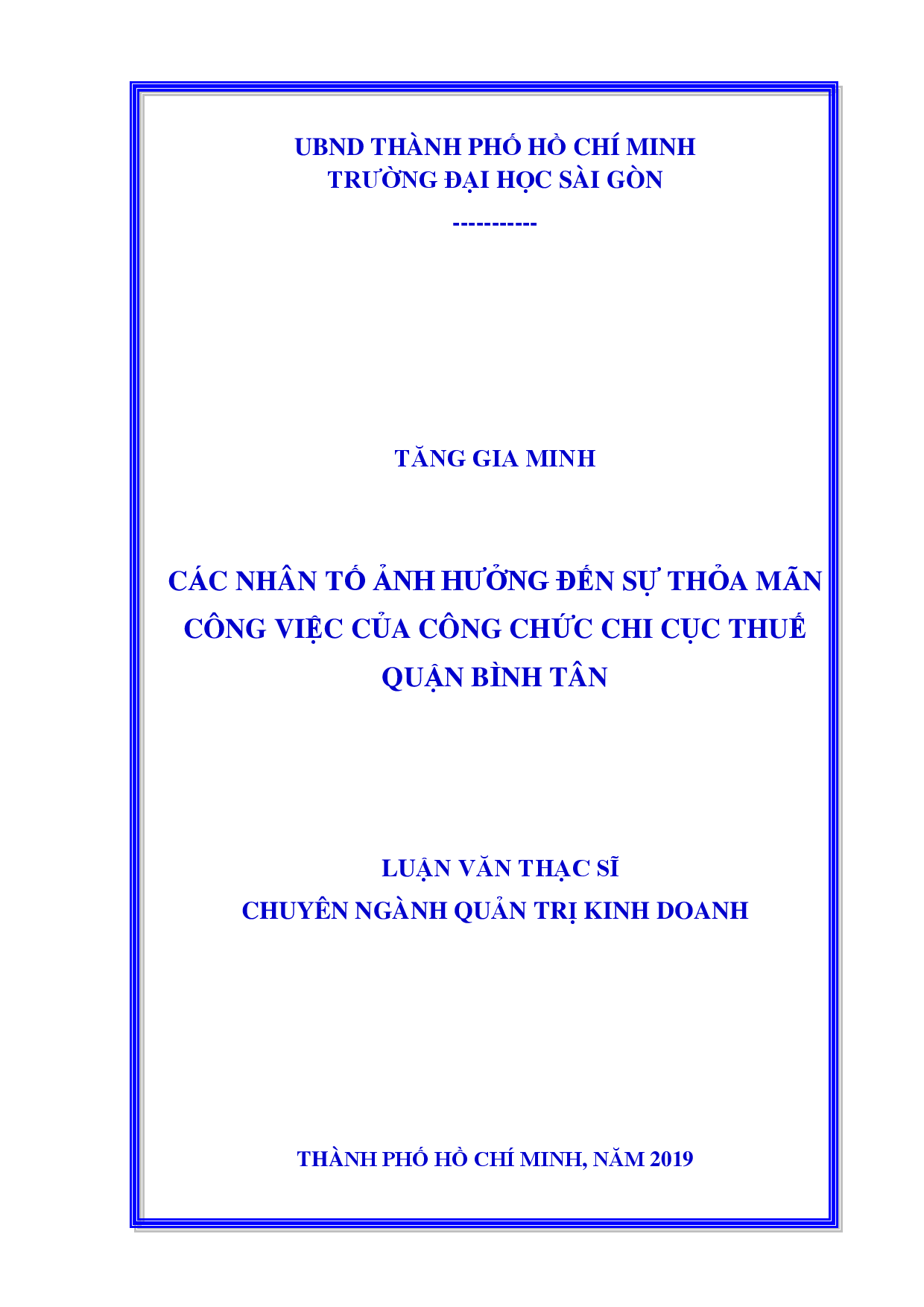 Các nhân tố ảnh hưởng đến sự thỏa mãn công việc của công chức tại chi cục thuế quận Bình Tân  