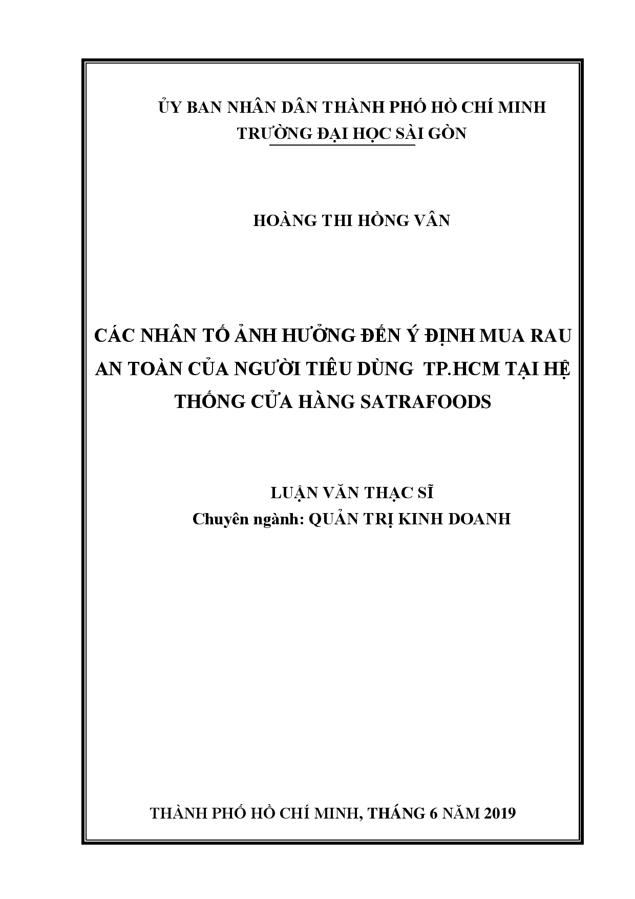 Các nhân tố ảnh hưởng đến ý định mua rau an toàn của người tiêu dùng TP.HCM tại hệ thống cửa hàng Satrafoods  