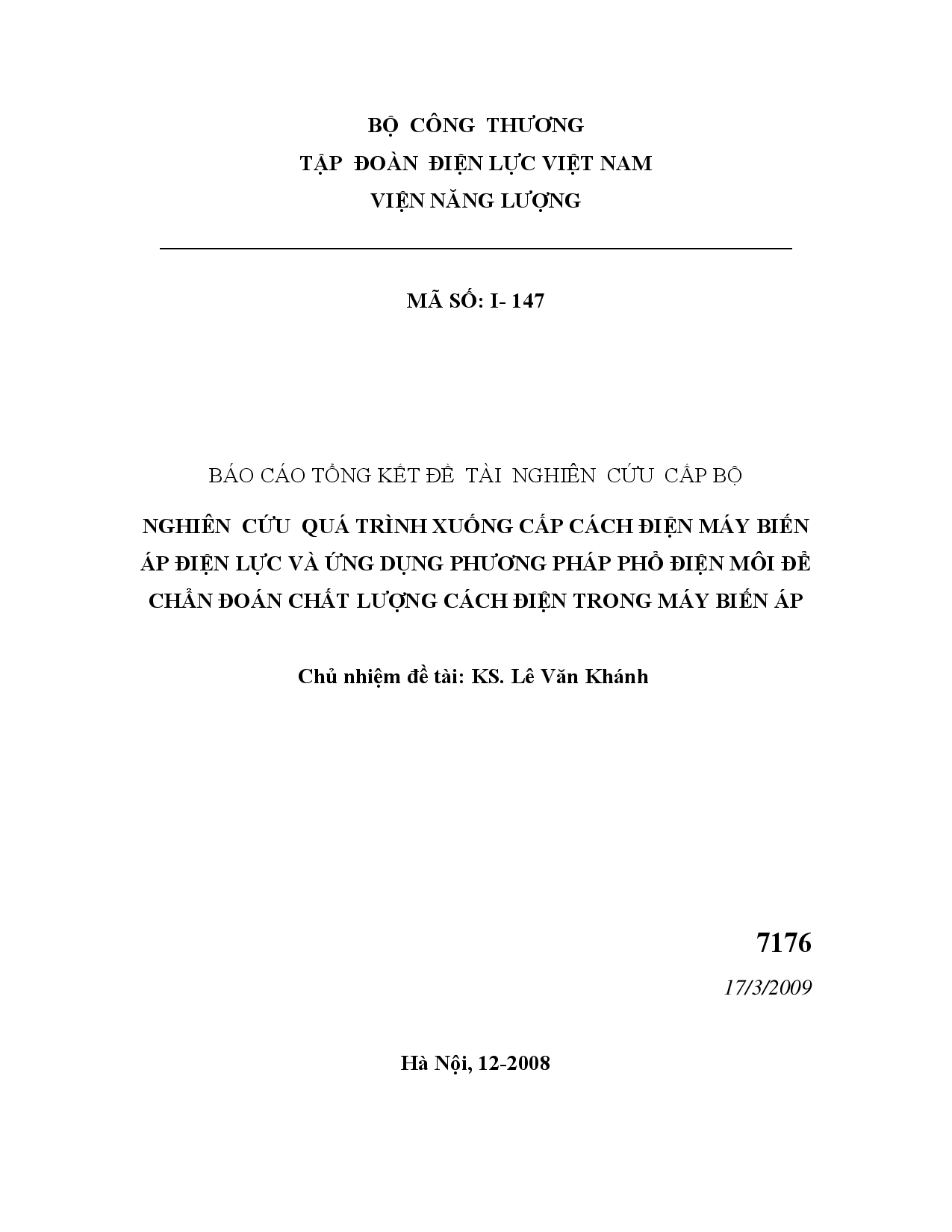 Nghiên cứu quá trình xuống cấp cách điện máy biến áp điện lực và ứng dụng phương pháp phổ điện môi để chẩn đoán chất lượng cách điện trong máy biến áp  