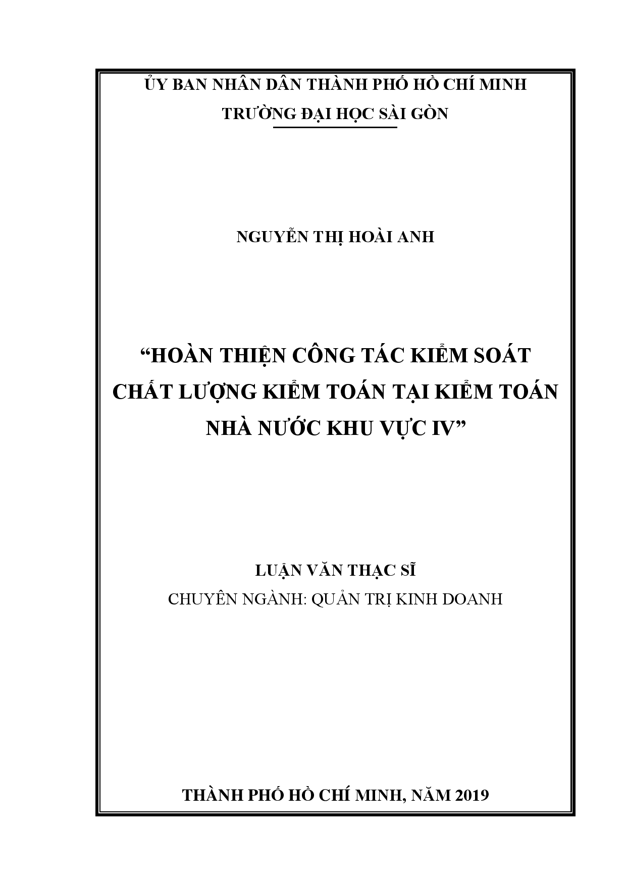 Hoàn thiện công tác kiểm soát chất lượng kiểm toán tại kiểm toán nhà nước khu vực IV  