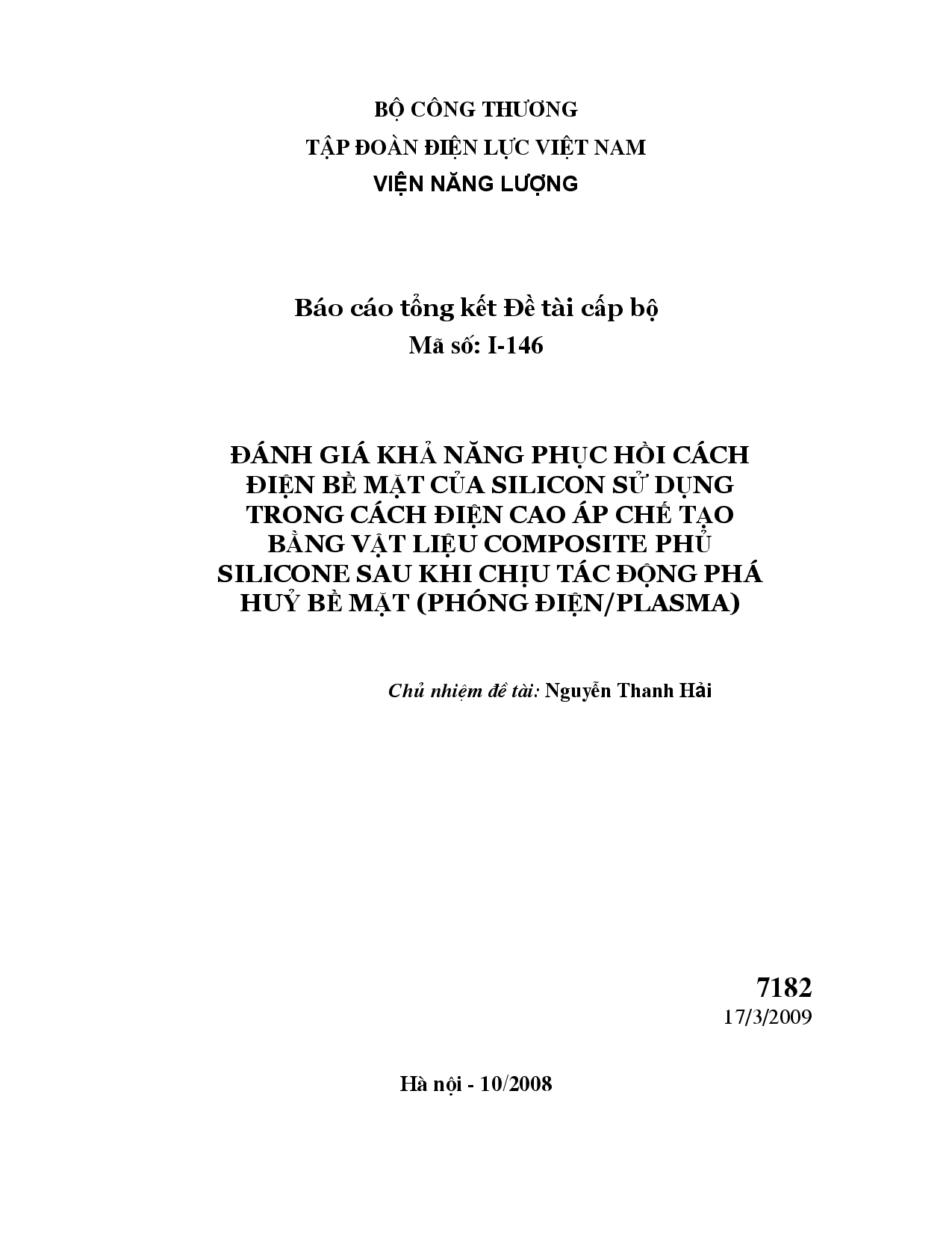 Đánh giá khả năng phục hồi cách điện bề mặt của Silicon sử dụng trong cách điện cao áp chế tạo bằng vật liệu Composite phủ Silicone sau khi chịu tác động phá hủy bề mặt (phóng điện/Plasma)  