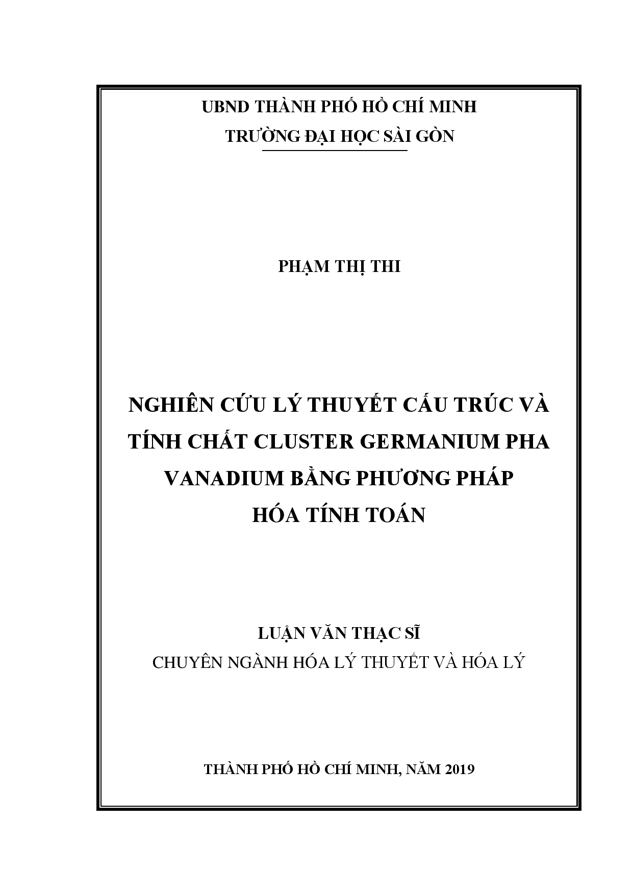 Nghiên cứu lý thuyết cấu trúc và tính chất Cluster Germanium pha Vanadium bằng phương pháp hóa tính toán  