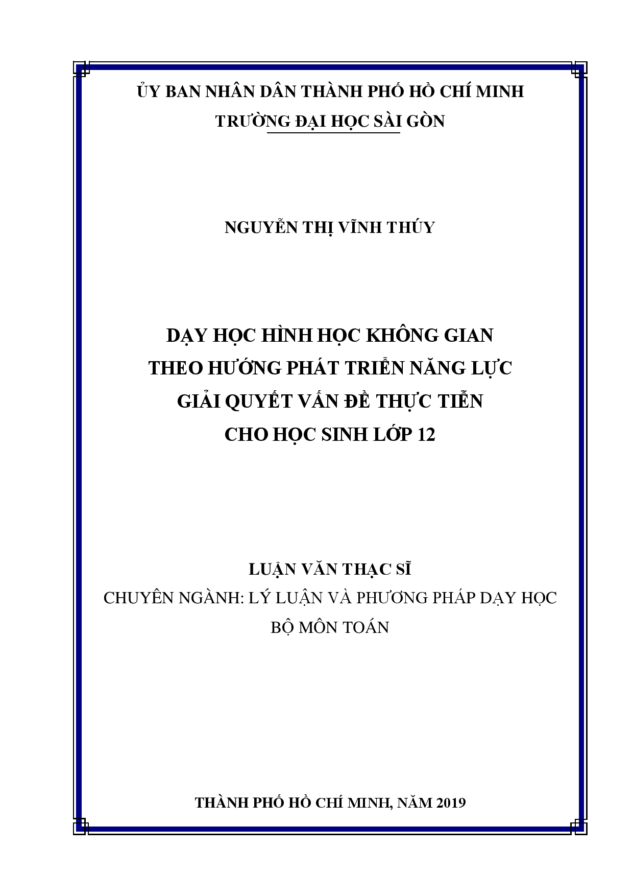 Dạy học hình học không gian theo hướng phát triển năng lực giải quyết vấn đề thực tiễn cho học sinh lớp 12  