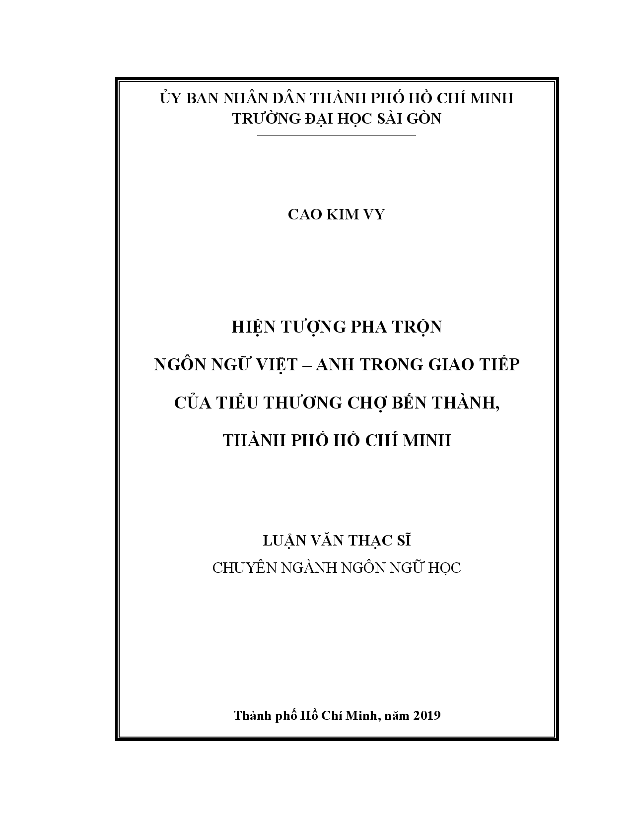 Hiện tượng pha trộn ngôn ngữ Việt - Anh trong giao tiếp của tiểu thương chợ Bến Thành, Thành phố Hồ Chí Minh  