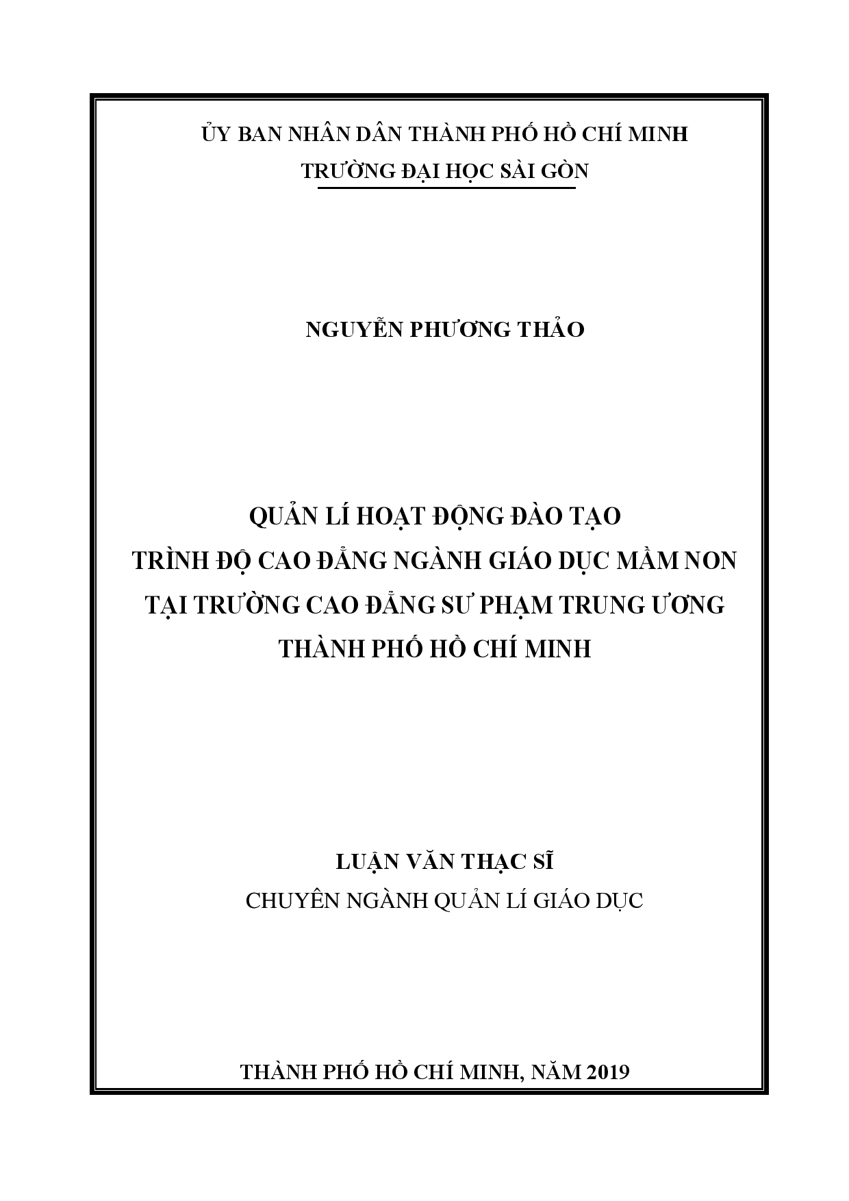 Quản lí hoạt động đào tạo trình độ cao đẳng ngành giáo dục mầm non tại trường Cao đẳng sư phạm trung ương Thành phố Hồ Chí Minh  