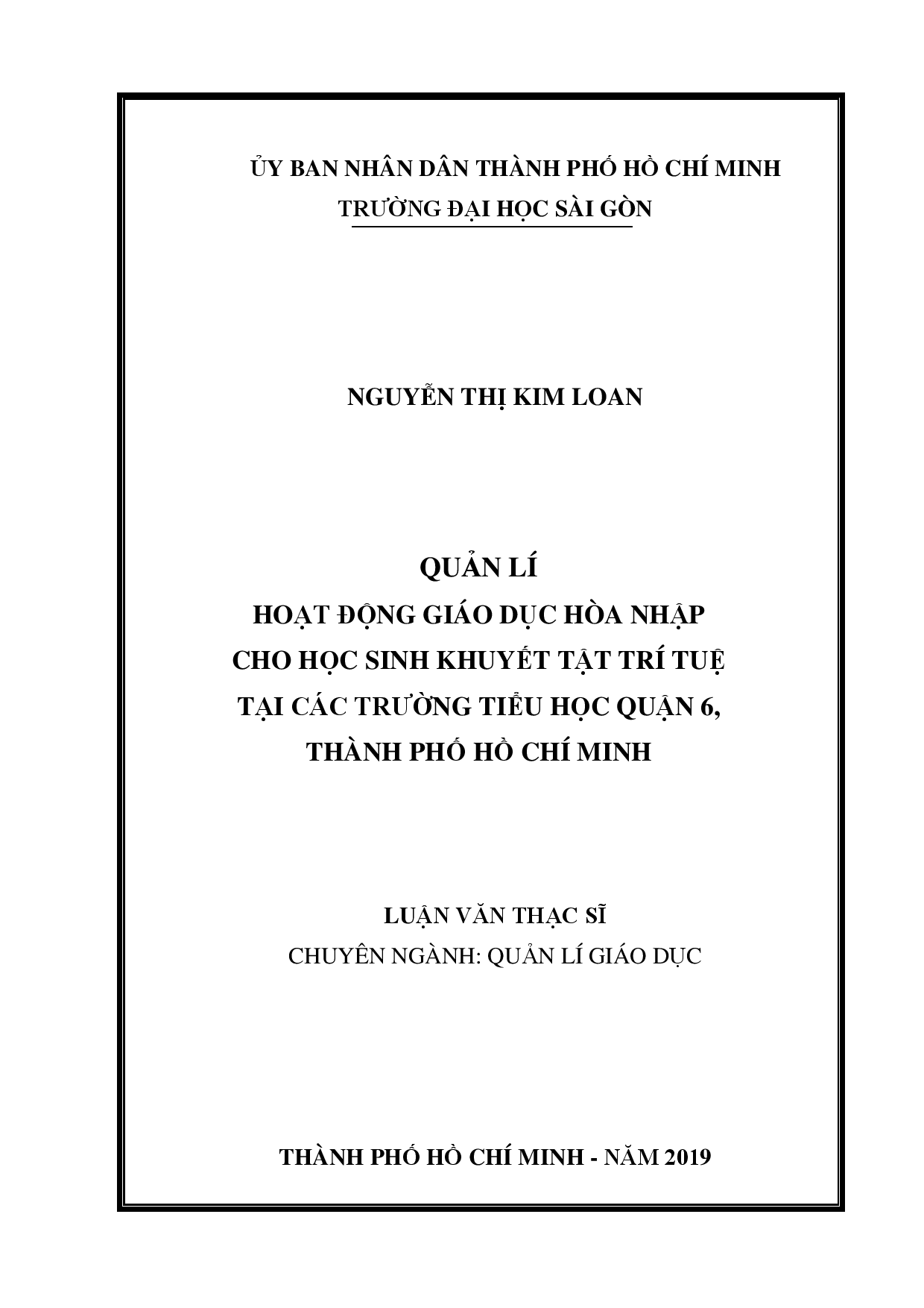 Quản lí hoạt động giáo dục hòa nhập cho học sinh khuyết tật trí tuệ tại các trường tiểu học quận 6, Thành phố Hồ Chí Minh  