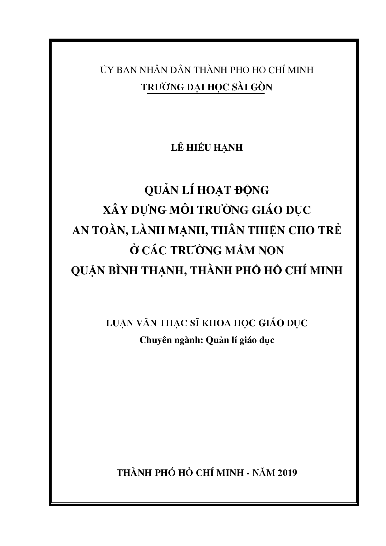 Quản lí hoạt động xây dựng môi trường giáo dục an toàn, lành mạnh, thân thiện cho trẻ ở các trường mầm non quận Bình Thạnh, thành phố Hồ Chí Minh  