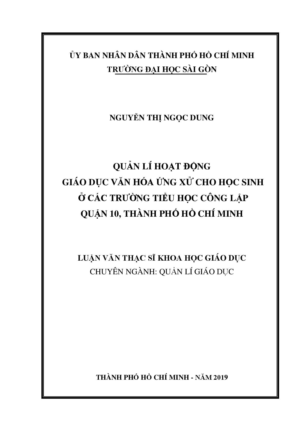 Quản lí hoạt động giáo dục văn hóa ứng xử cho học sinh ở các trường tiểu học công lập quận 10, Thành phố Hồ Chí Minh  