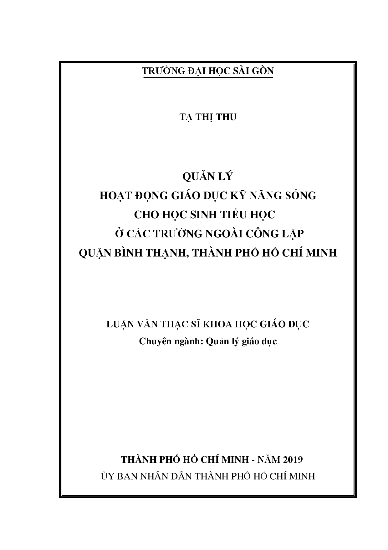 Quản lý hoạt động giáo dục kỹ năng sống cho học sinh tiểu học ở các trường ngoài công lập quận Bình Thạnh, Thành phố Hồ Chí Minh  