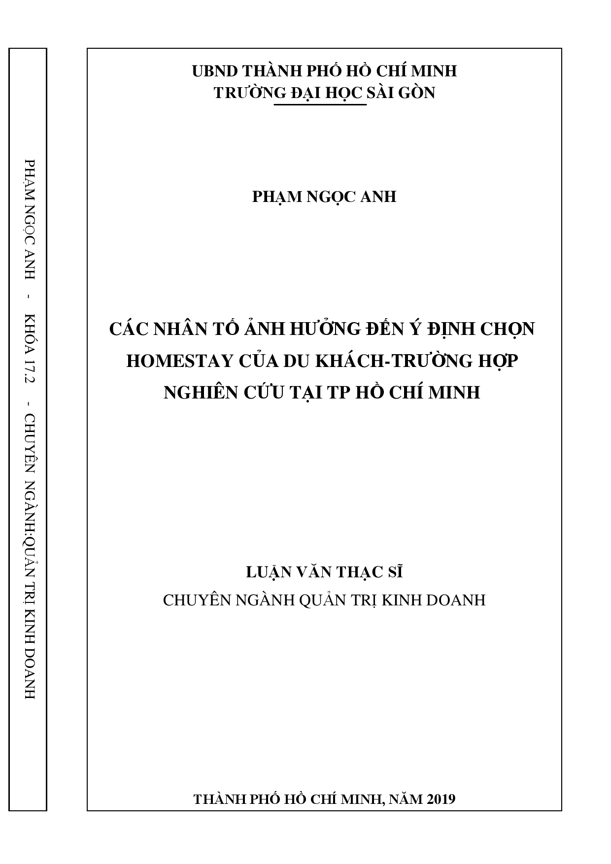 Các nhân tố ảnh hưởng đến ý định chọn homestay của du khách - trường hợp nghiên cứu tại TP Hồ Chí Minh  