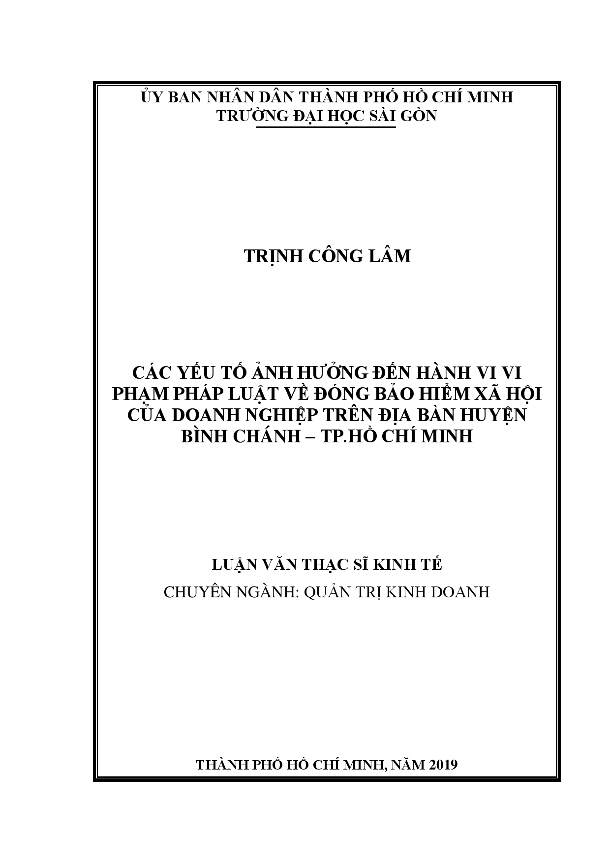 Các yếu tố ảnh hưởng đến hành vi vi phạm pháp luật về đóng bảo hiểm xã hội của doanh nghiệp trên địa bàn huyện Bình Chánh - TP. Hồ Chí Minh  