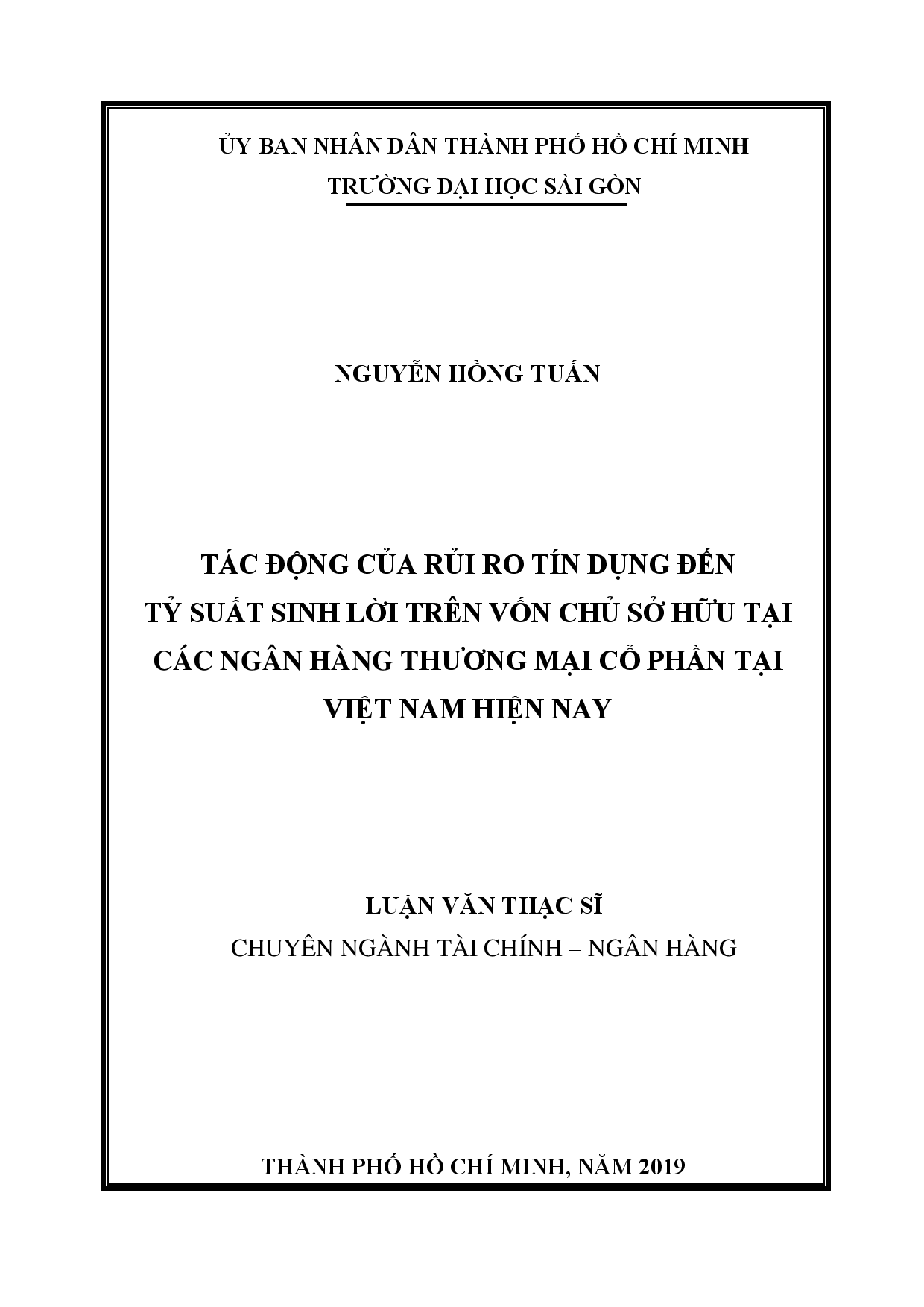 Tác động của rủi ro tín dụng đến tỷ suất sinh lời trên vốn chủ sở hữu tại các ngân hàng thương mại cổ phần tại Việt Nam hiện nay  