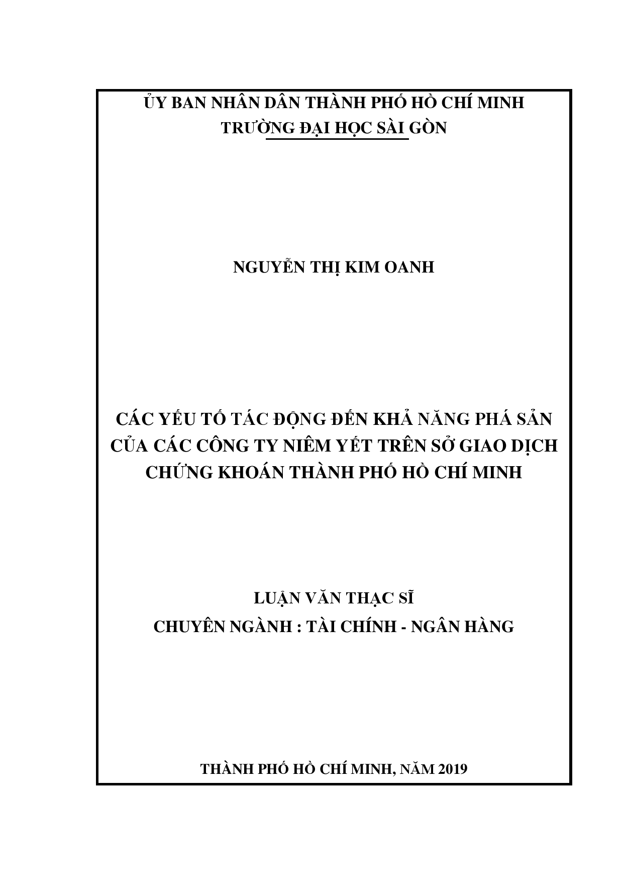 Các yếu tố tác động đến khả năng phá sản của các công ty niêm yết trên sở giao dịch chứng khoán Thành phố Hồ Chí Minh  