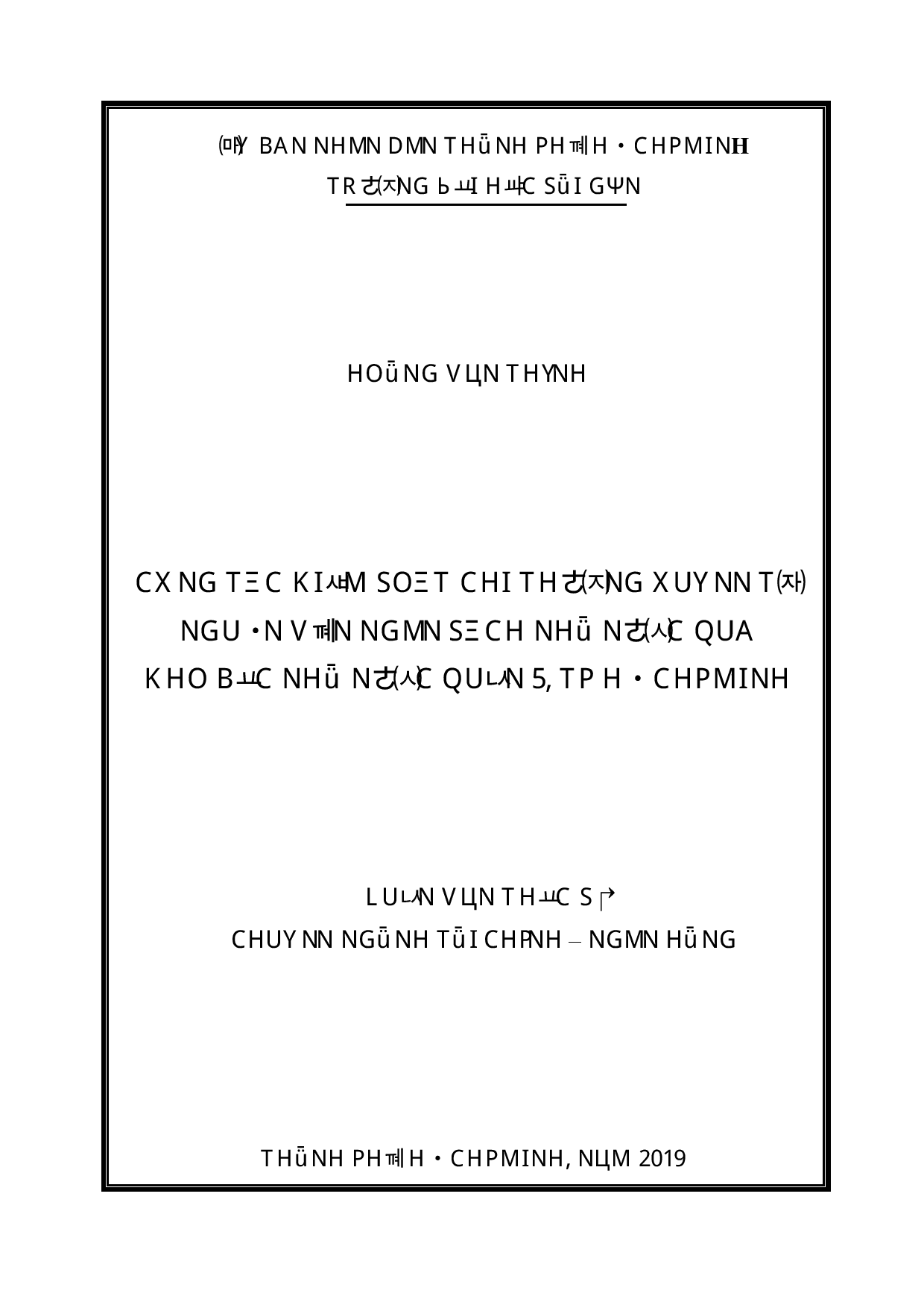 Công tác kiểm soát chi thường xuyên từ nguồn vốn ngân sách nhà nước qua kho bạc nhà nước quận 5, Thành phố Hồ Chí Minh  