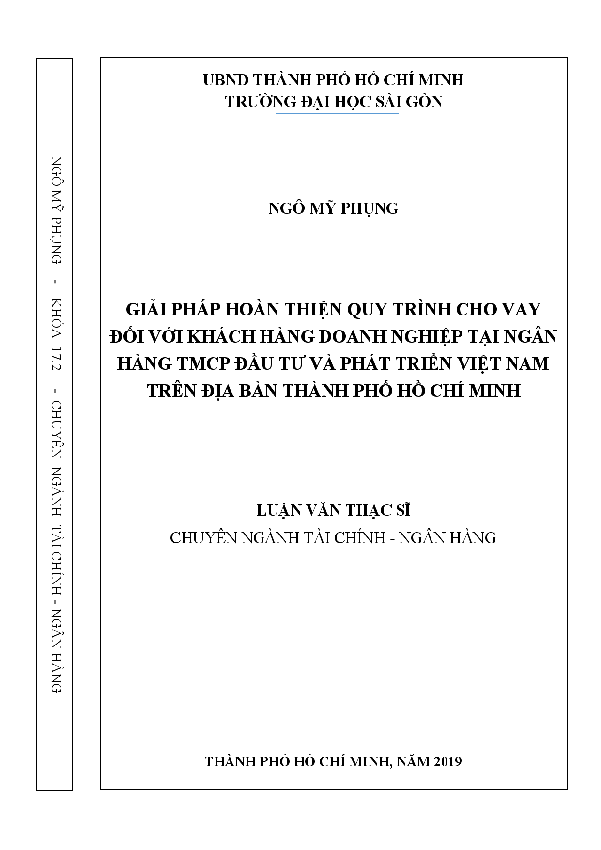 Giải pháp hoàn thiện quy trình cho vay đối với khách hàng doanh nghiệp tại ngân hàng TMCP đầu tư và phát triển Việt Nam trên địa bàn Thành phố Hồ Chí Minh  