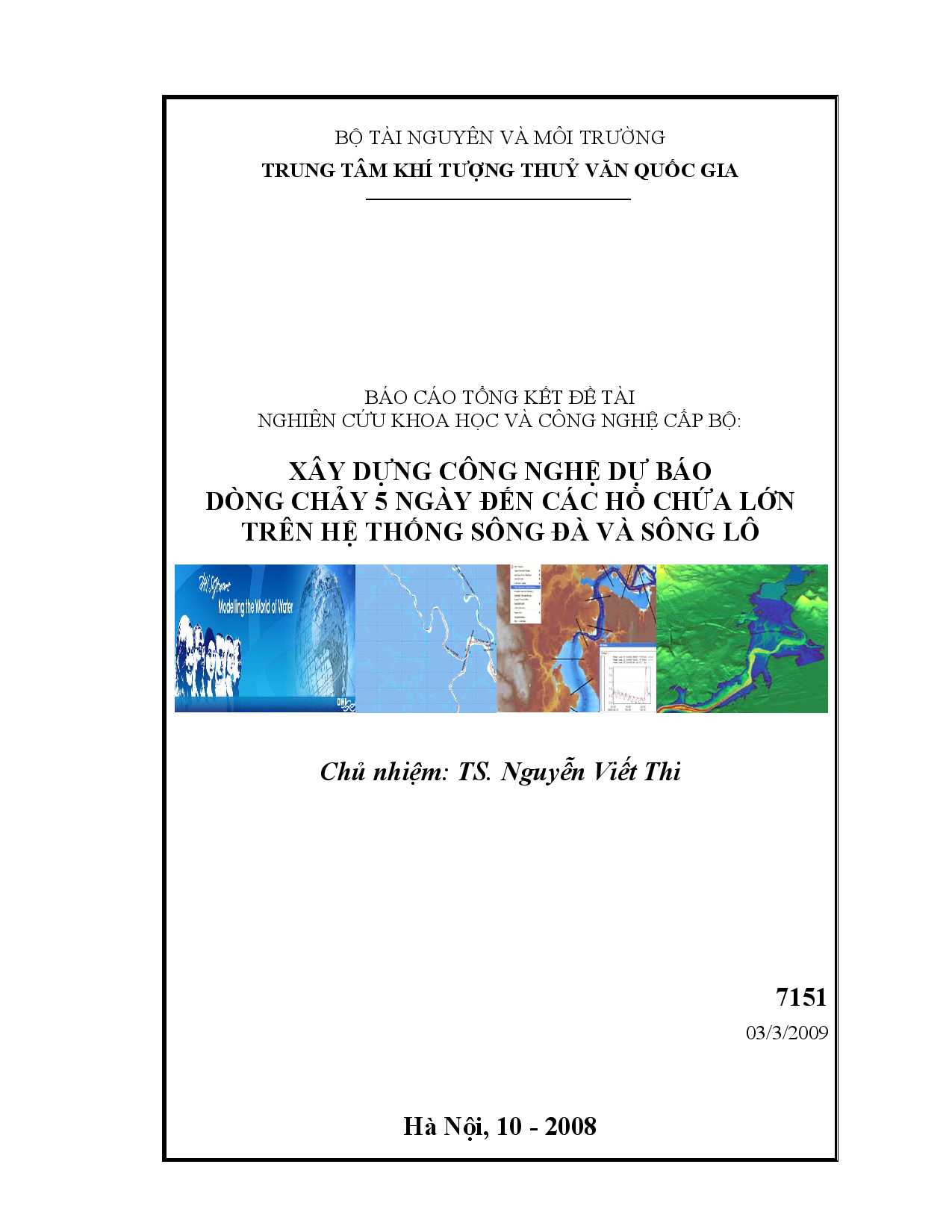 Xây dựng công nghệ dự báo dòng chảy 5 ngày đến các hồ chứa lớn trên hệ thống sông Đà và sông Lô  