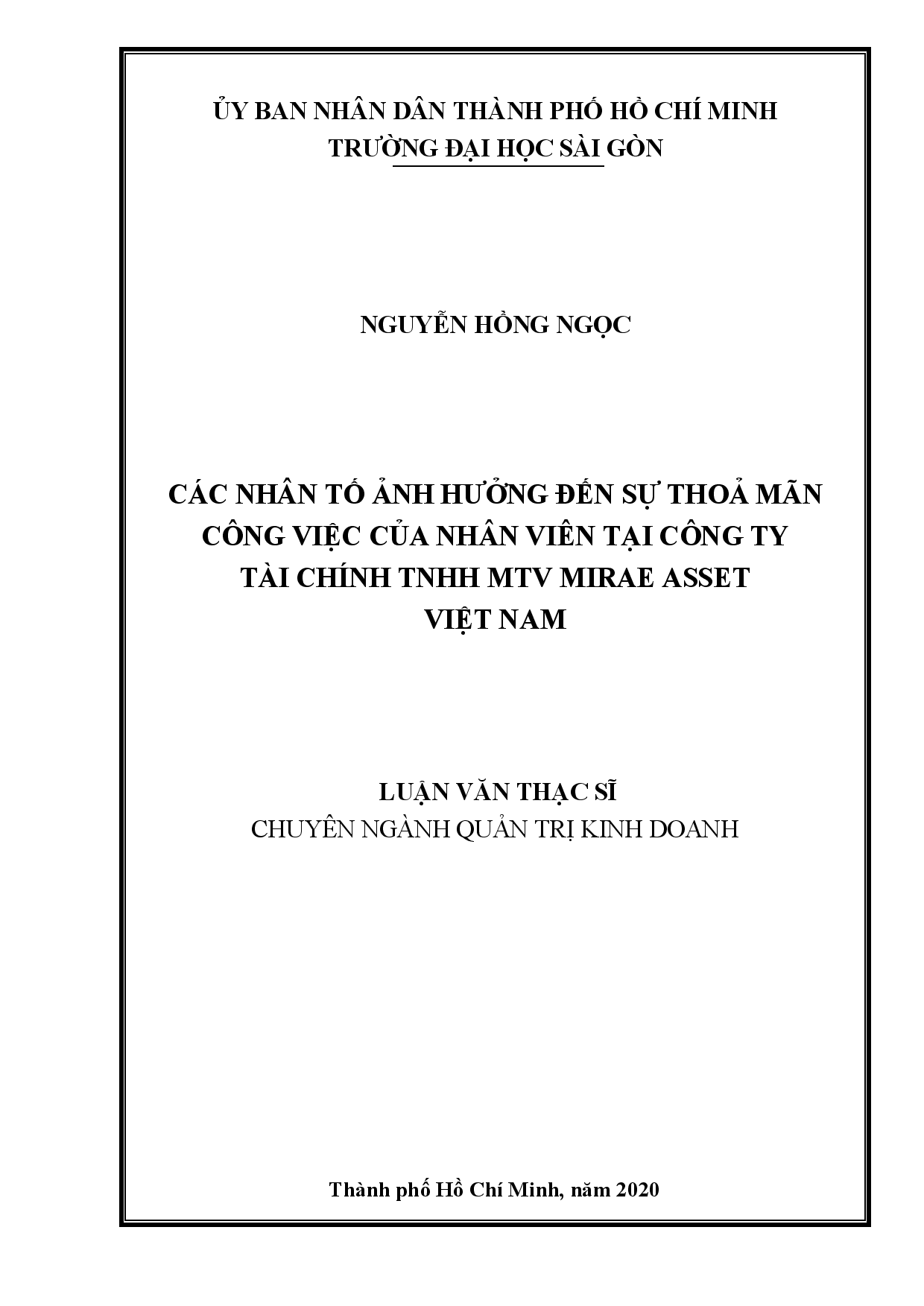 Các nhân tố ảnh hưởng đến sự thỏa mãn công việc của nhân viên tại công ty tài chính TNHH MTV Mirae Asset Việt Nam  