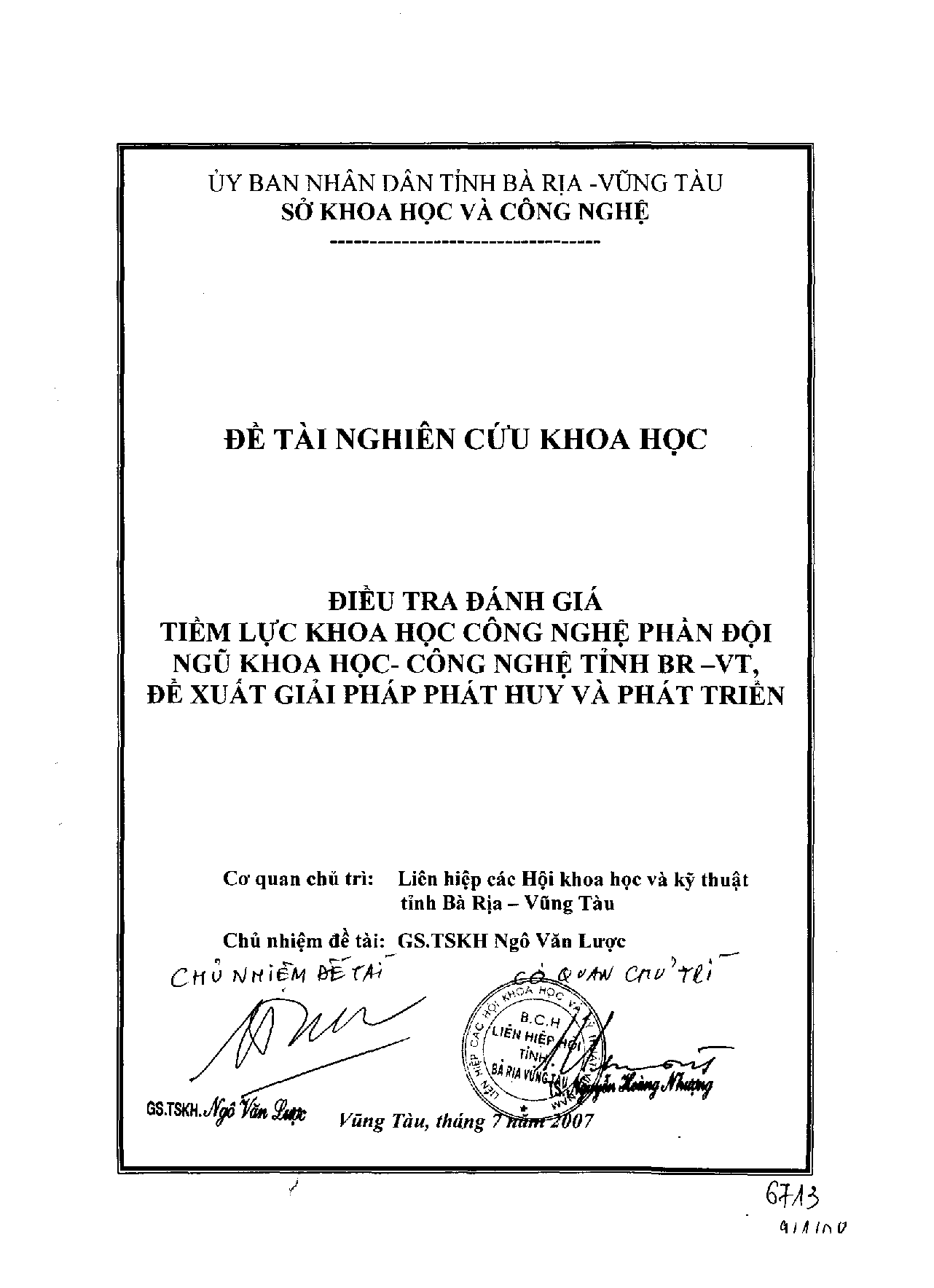 Điều tra đánh giá tiềm lực khoa học công nghệ phần đội ngũ khoa học - công nghệ tỉnh BR-VT, đề xuất giải pháp phát huy và phát triển  