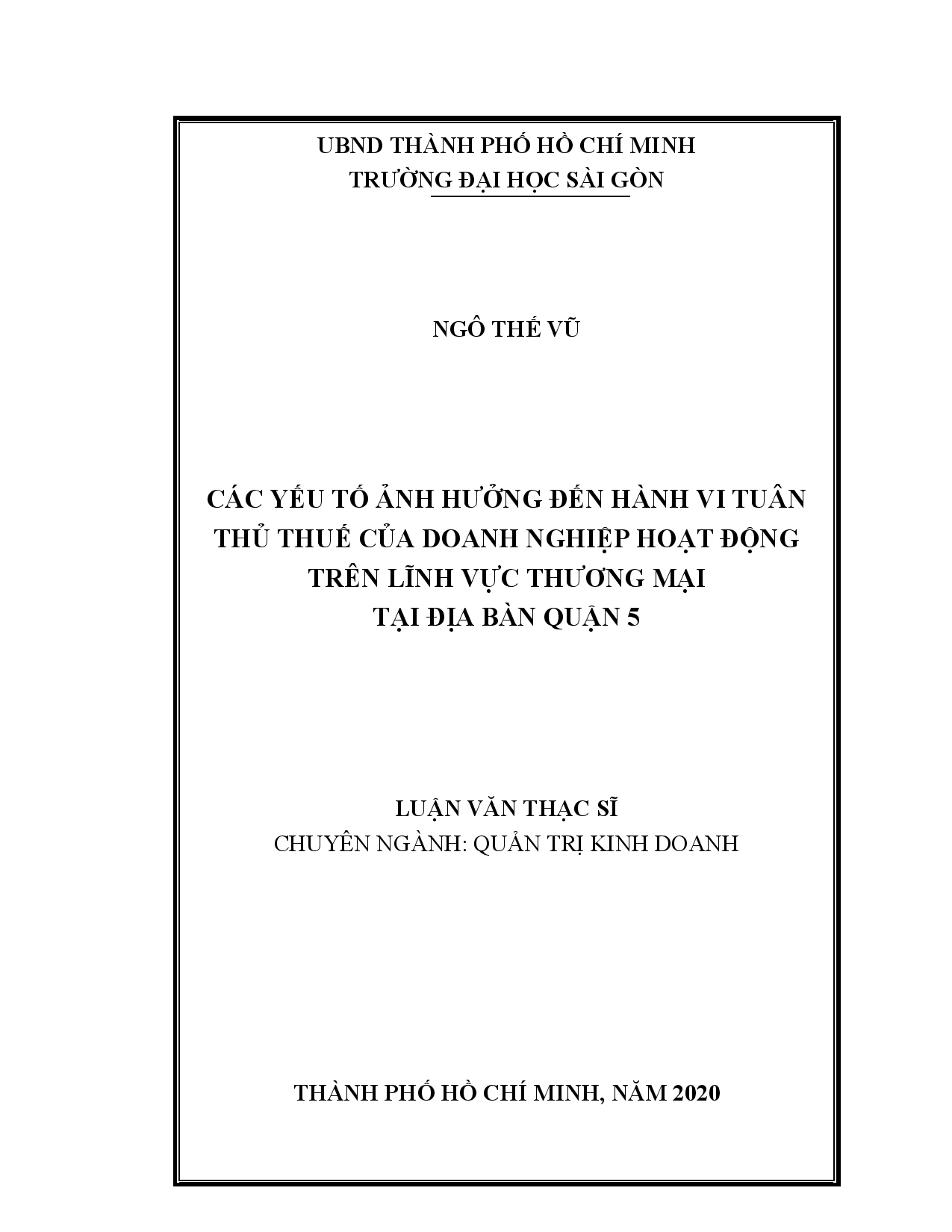 Các yếu tố ảnh hưởng đến hành vi tuân thủ thuế của doanh nghiệp hoạt động trên lĩnh vực thương mại tại địa bàn quận 5  