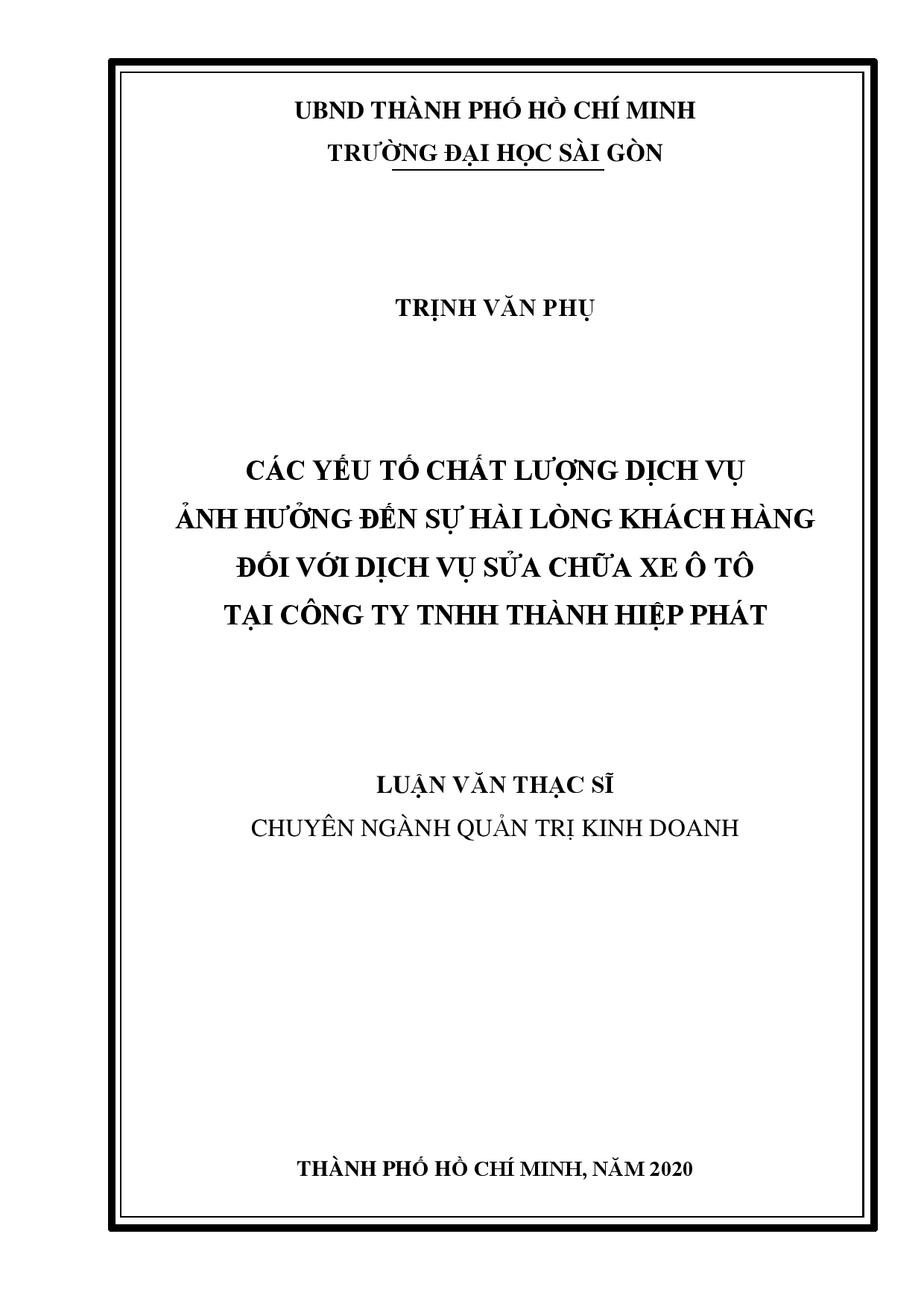 Các yếu tố chất lượng dịch vụ ảnh hưởng đến sự hài lòng khách hàng đối với dịch vụ sửa chữa xe ô tô tại công ty TNHH Thành Hiệp Phát  