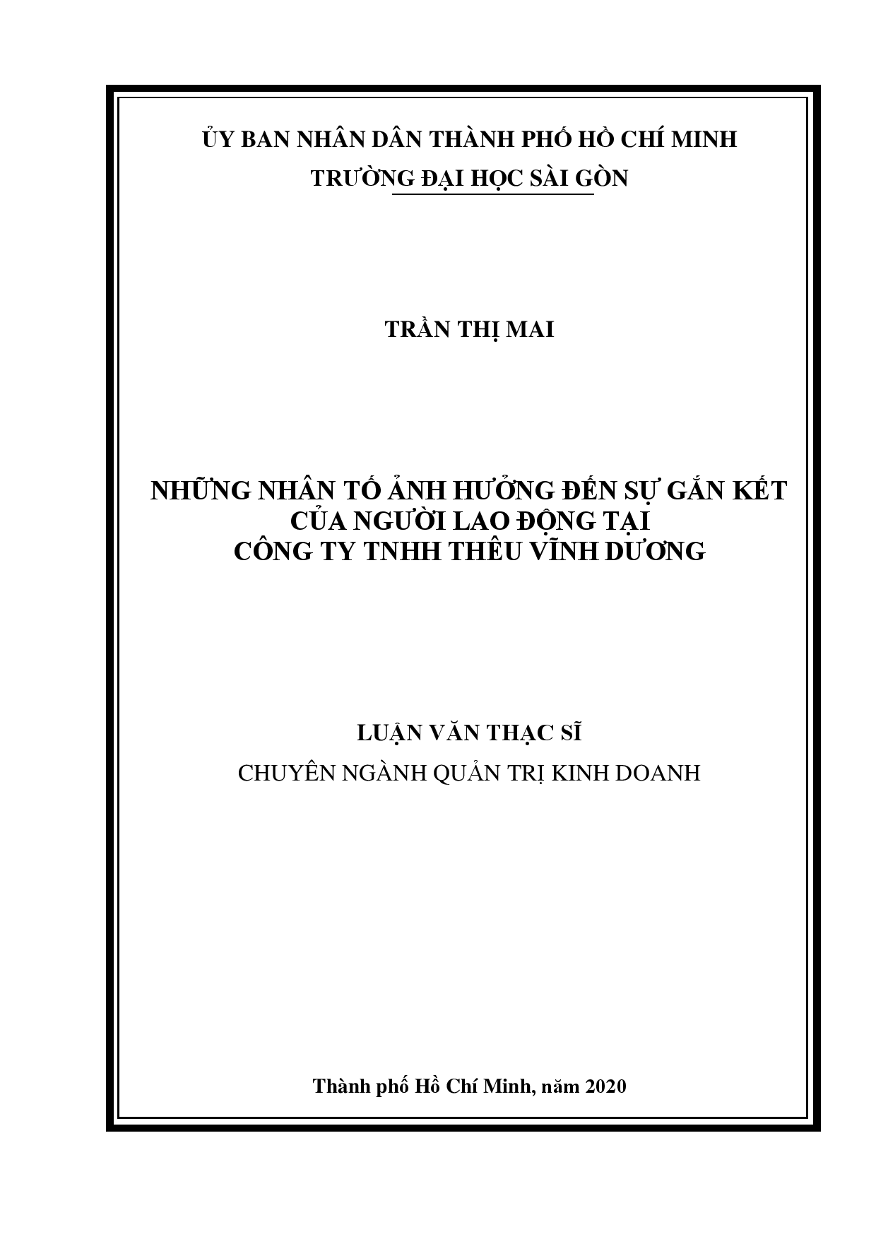 Những nhân tố ảnh hưởng đến sự gắn kết của người lao động tại công ty TNHH thêu Vĩnh Dương  