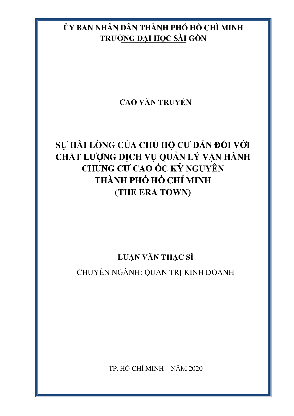 Sự hài lòng của chủ hộ cư dân đối với chất lượng dịch vụ quản lý vận hành chung cư cao ốc Kỷ Nguyên thành phố Hồ Chí Minh (The Ear Town)  