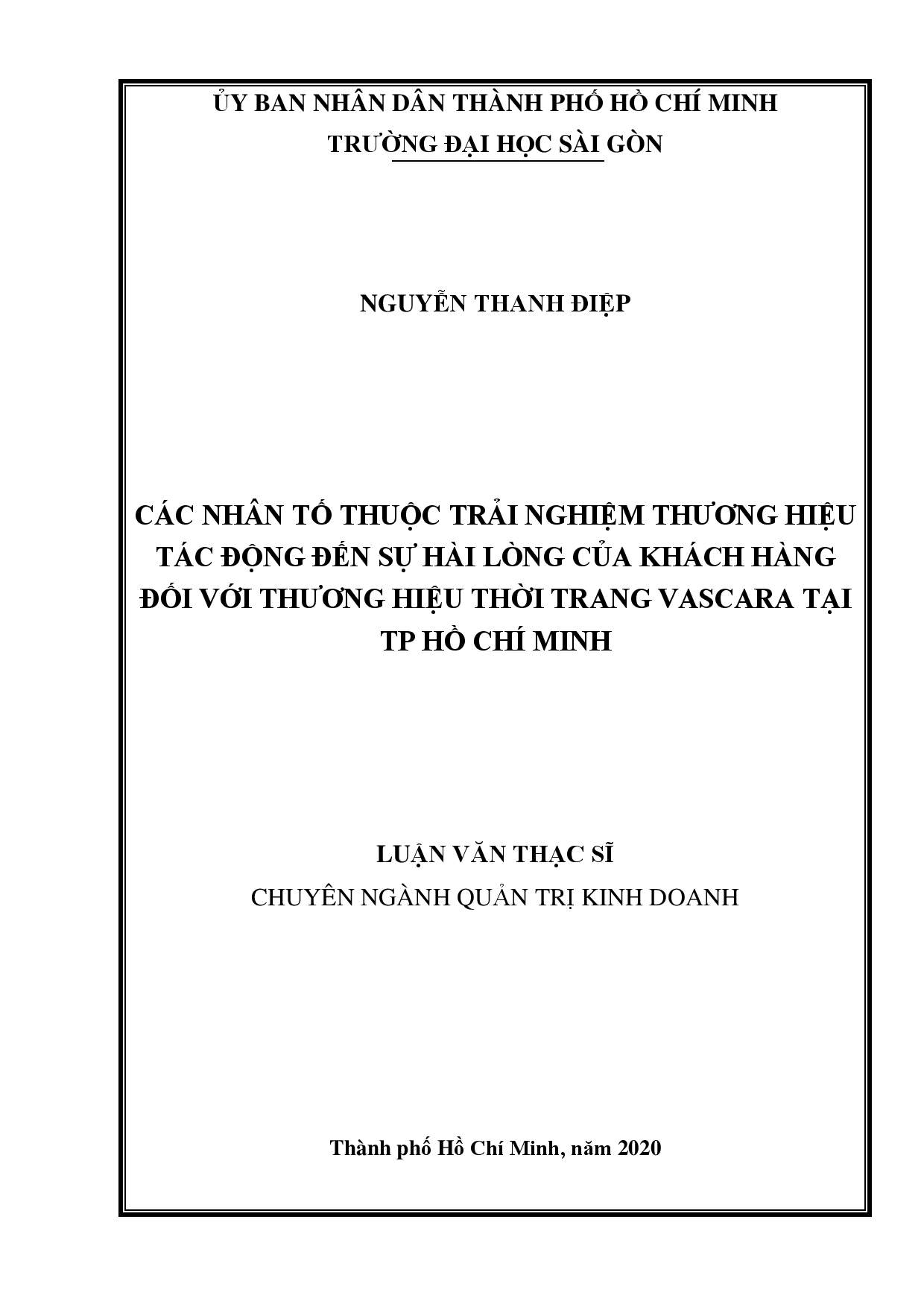 Các nhân tố thuộc trải nghiệm thương hiệu tác động đến sự hài lòng của khách hàng đối với thương hiệu thời trang vascara tại TP Hồ Chí Minh  