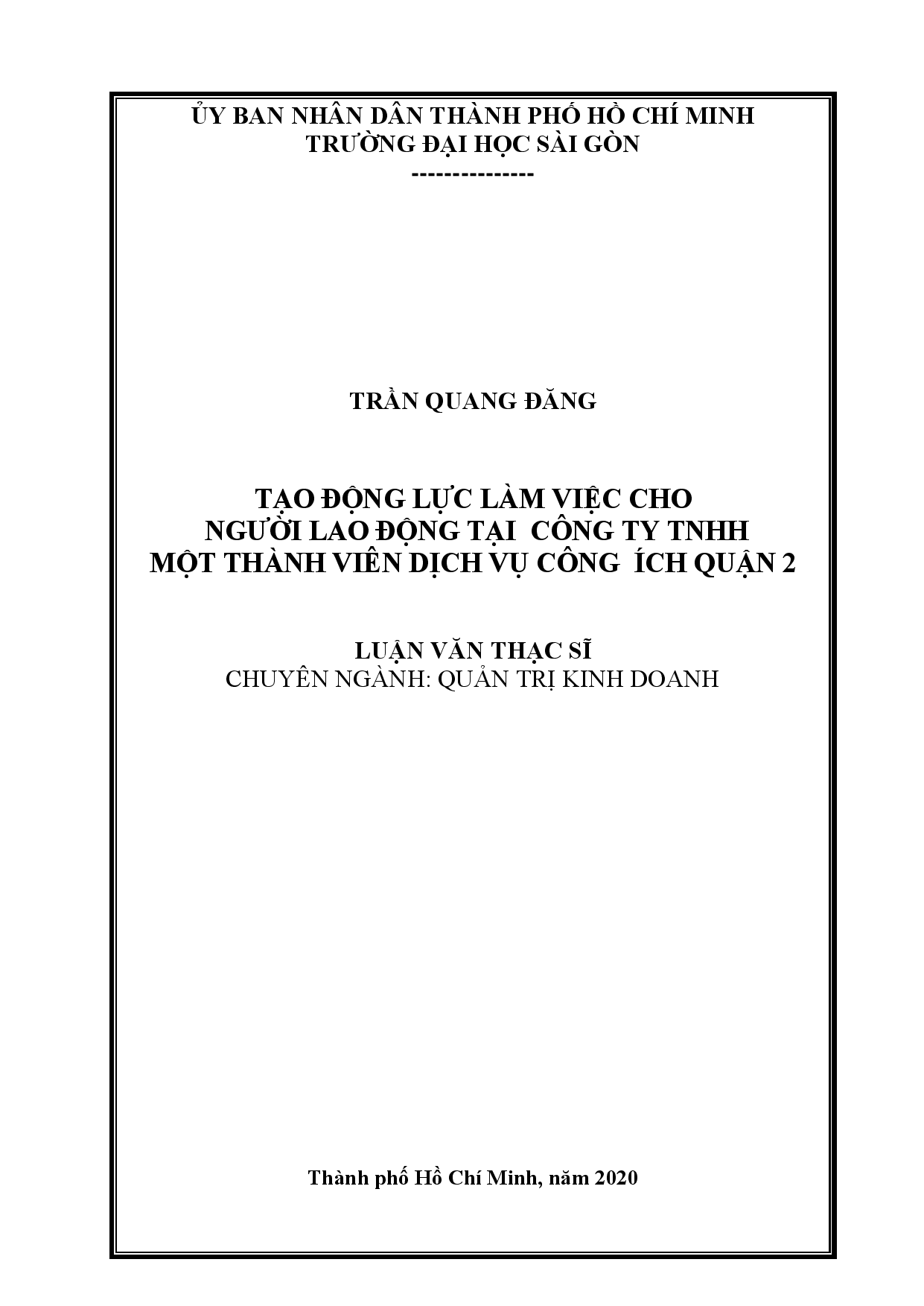 Tạo động lực làm việc cho người lao động tại công ty TNHH một thành viên dịch vụ công ích quận 2  