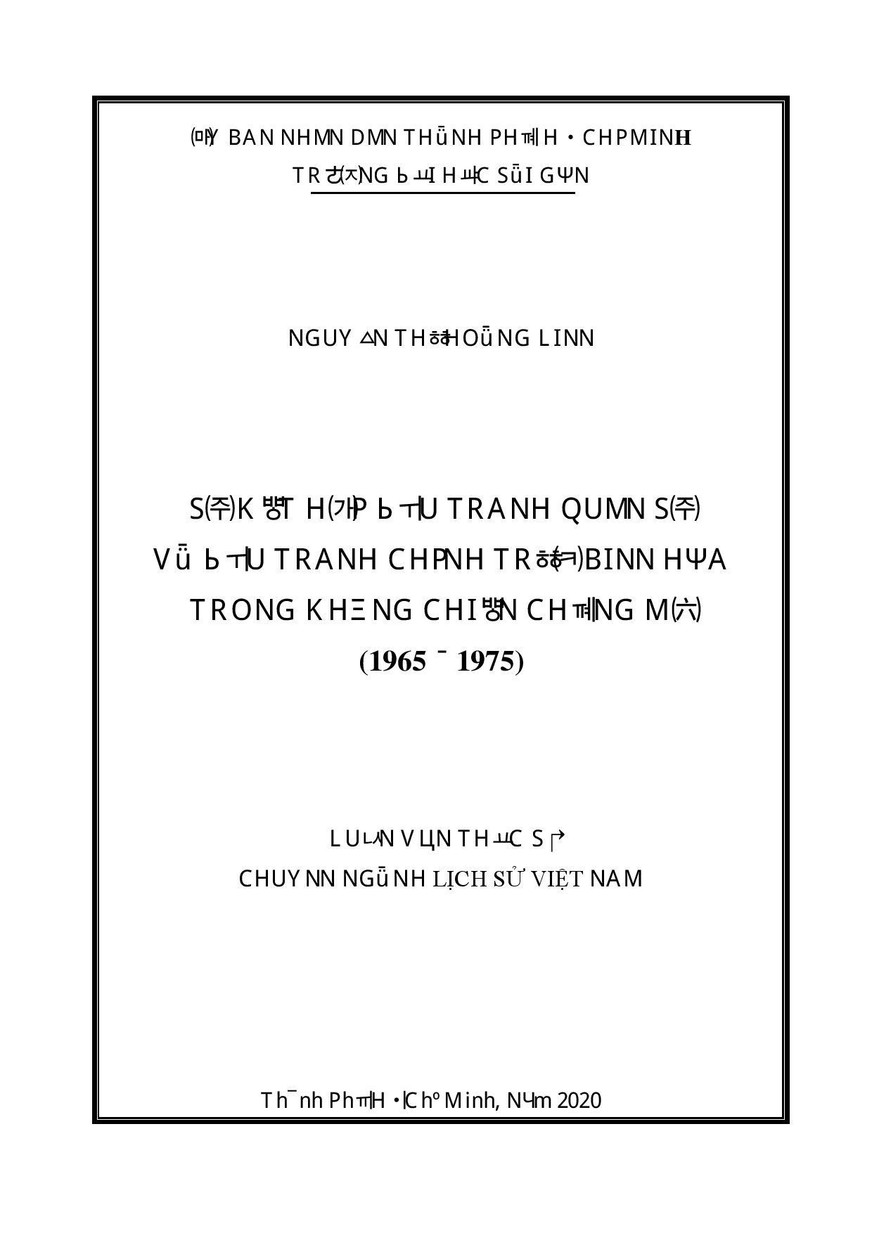 Sự kết hợp đấu tranh quân sự và đấu tranh chính trị ở Biên Hòa trong kháng chiến chống Mỹ (1965 - 1975)  