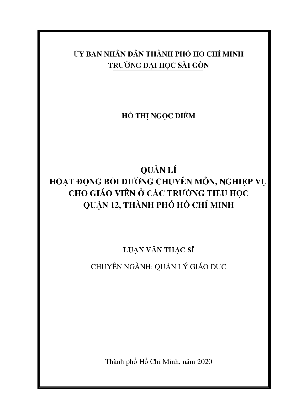 Quản lí hoạt động bồi dưỡng chuyên môn, nghiệp vụ cho giáo viên ở các trường Tiểu học quận 12, Thành phố Hồ chí Minh  