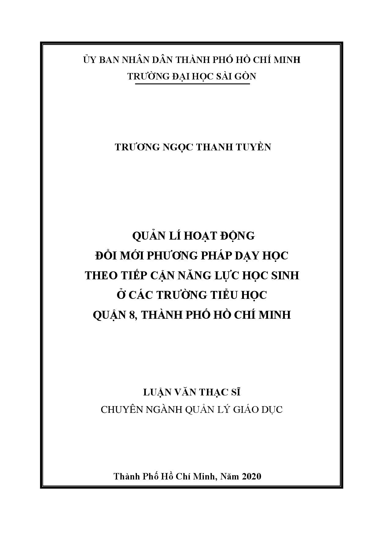 Quản lí hoạt động đổi mới phương pháp dạy học theo tiếp cận năng lực học sinh ở các trường tiểu học quận 8, Thành phố Hồ Chí Minh  