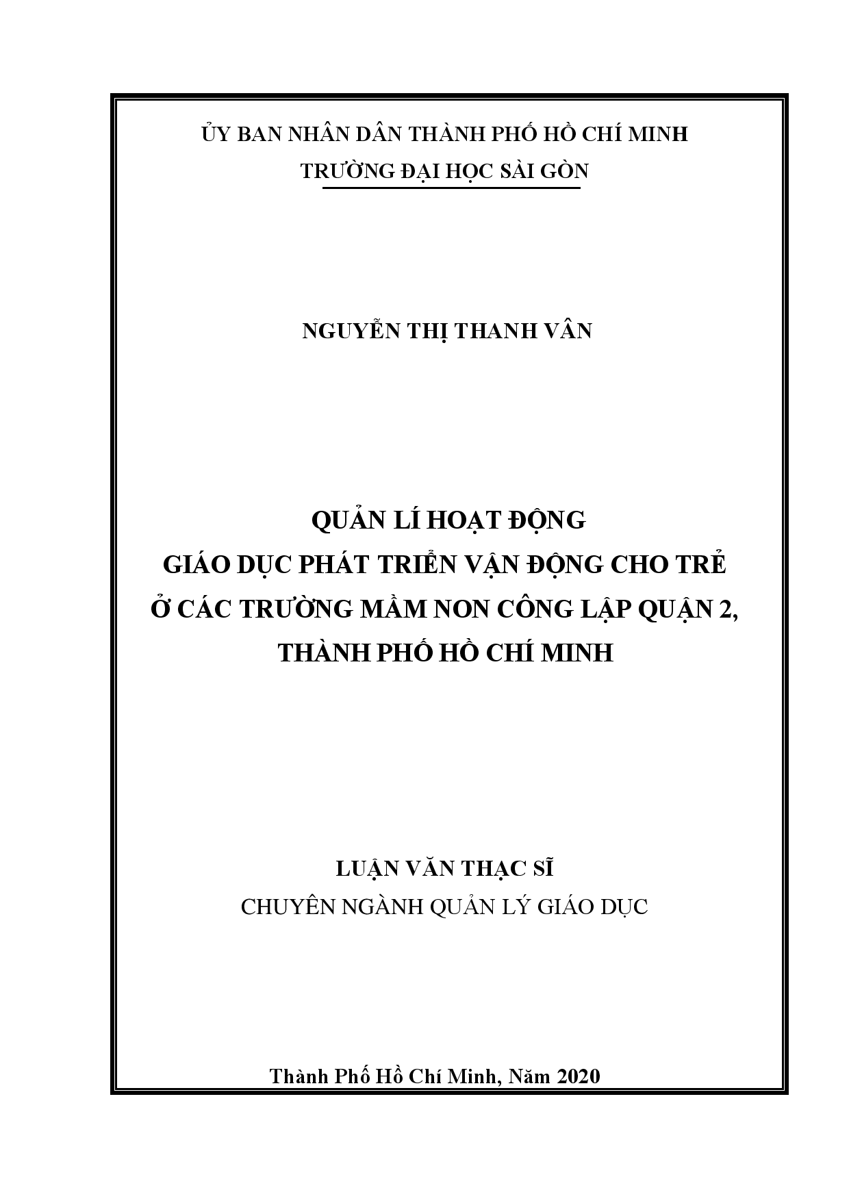 Quản lí hoạt động giáo dục phát triển vận động cho trẻ ở các trường mầm non công lập quận 2, thành phố Hồ Chí Minh  