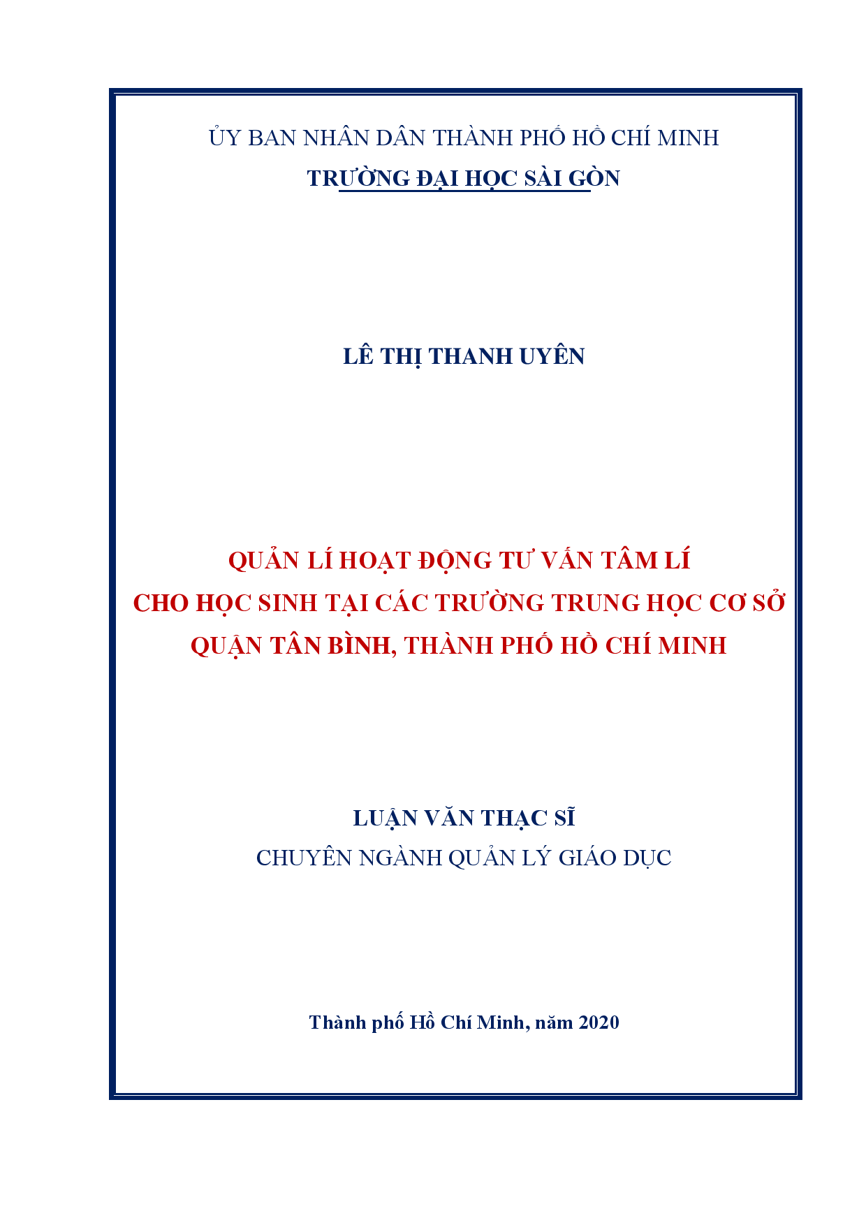 Quản lí hoạt động tư vấn tâm lí cho học sinh tại các trường Trung học cơ sở quận Tân Bình, thành phố Hồ Chí Minh  