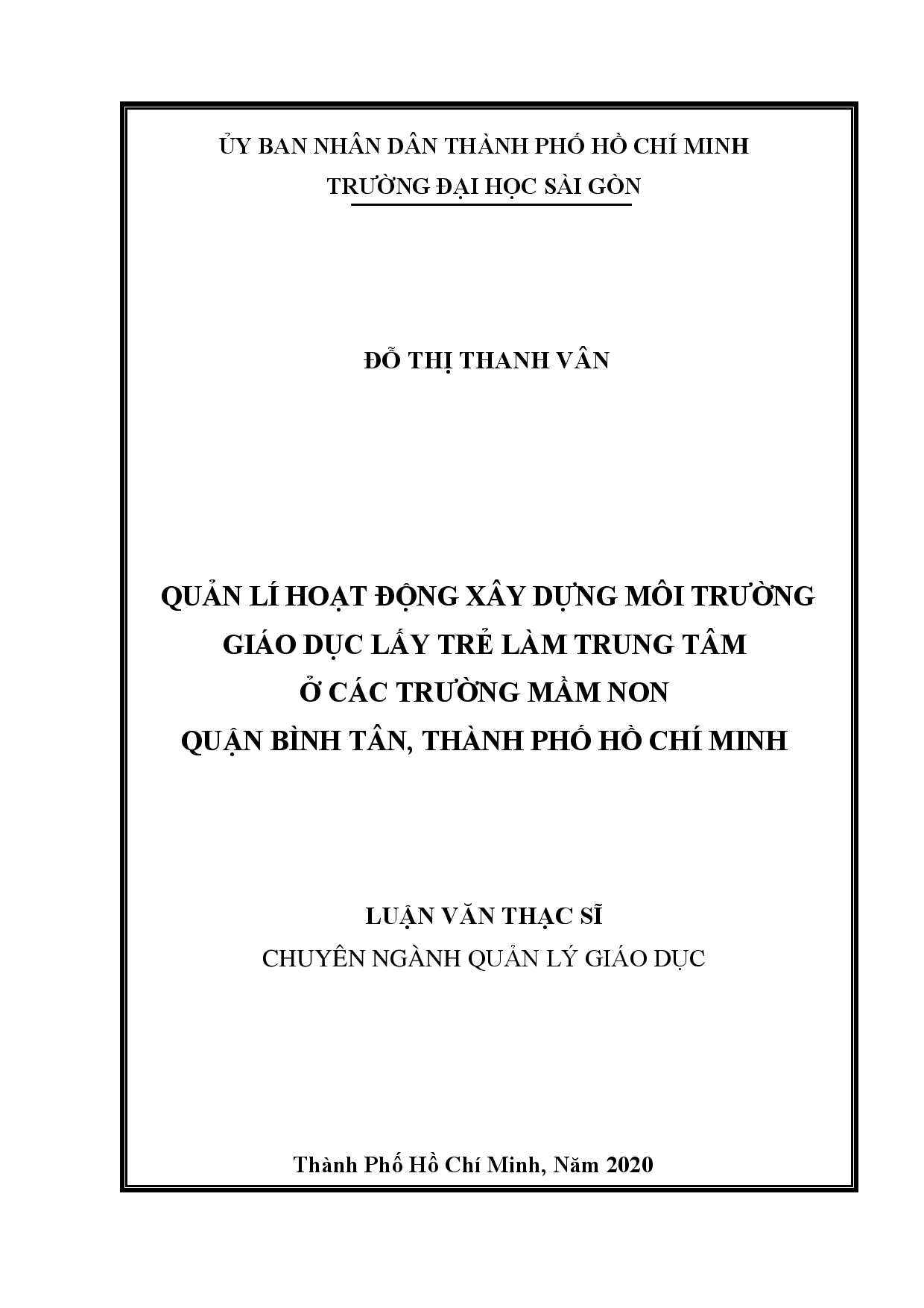 Quản lí hoạt động xây dựng môi trường giáo dục lấy trẻ làm trung tâm ở các trường mầm non quận Bình Tân, thành phố Hồ Chí Minh  