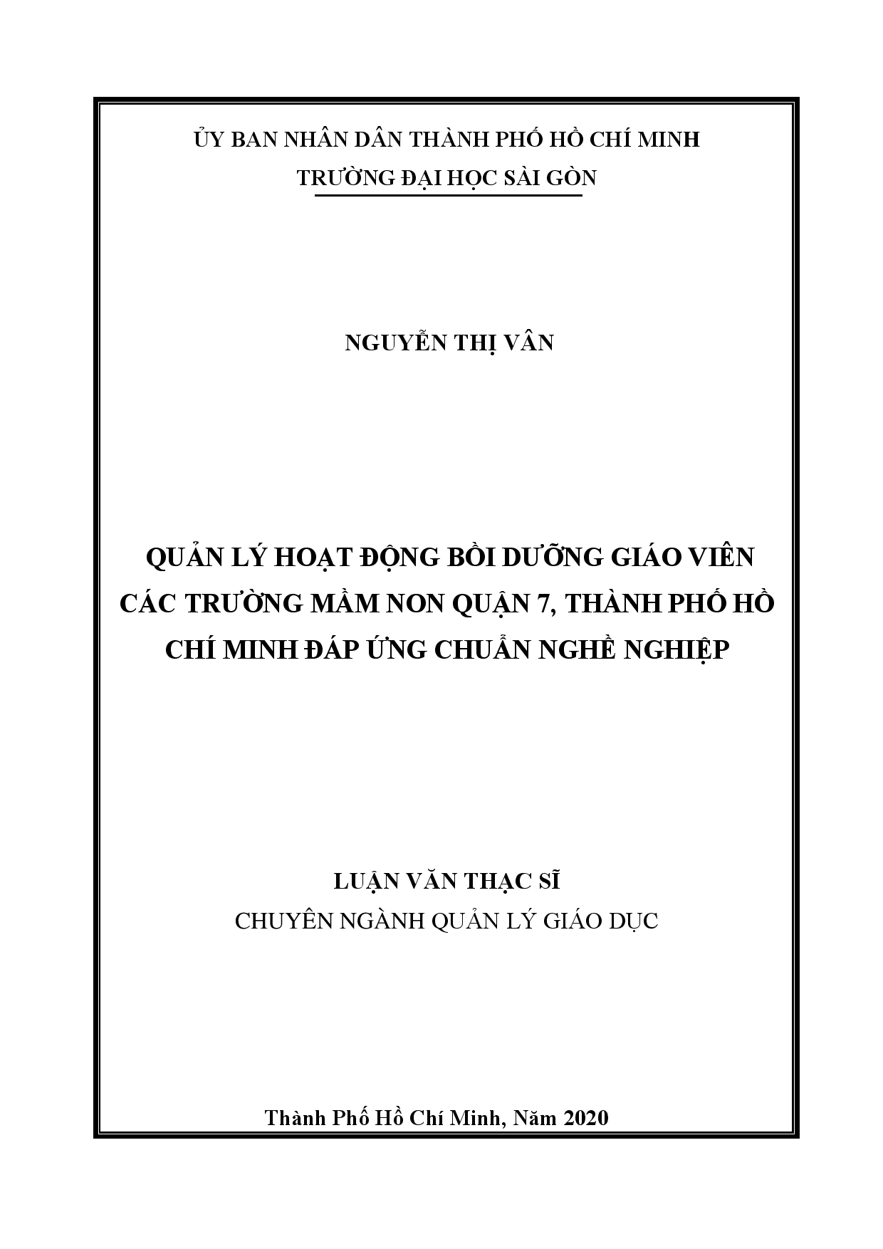 Quản lý hoạt động bồi dưỡng giáo viên các trường mầm non quận 7, Thành phố Hồ Chí Minh đáp ứng chuẩn nghề nghiệp  