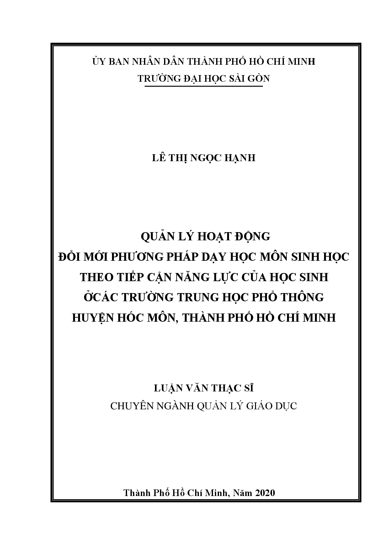 Quản lý hoạt động đổi mới phương pháp dạy học môn sinh học theo tiếp cận năng lực của học sinh ở các trường trung học phổ thông huyện Hóc Môn, Thành phố Hồ Chí Minh  