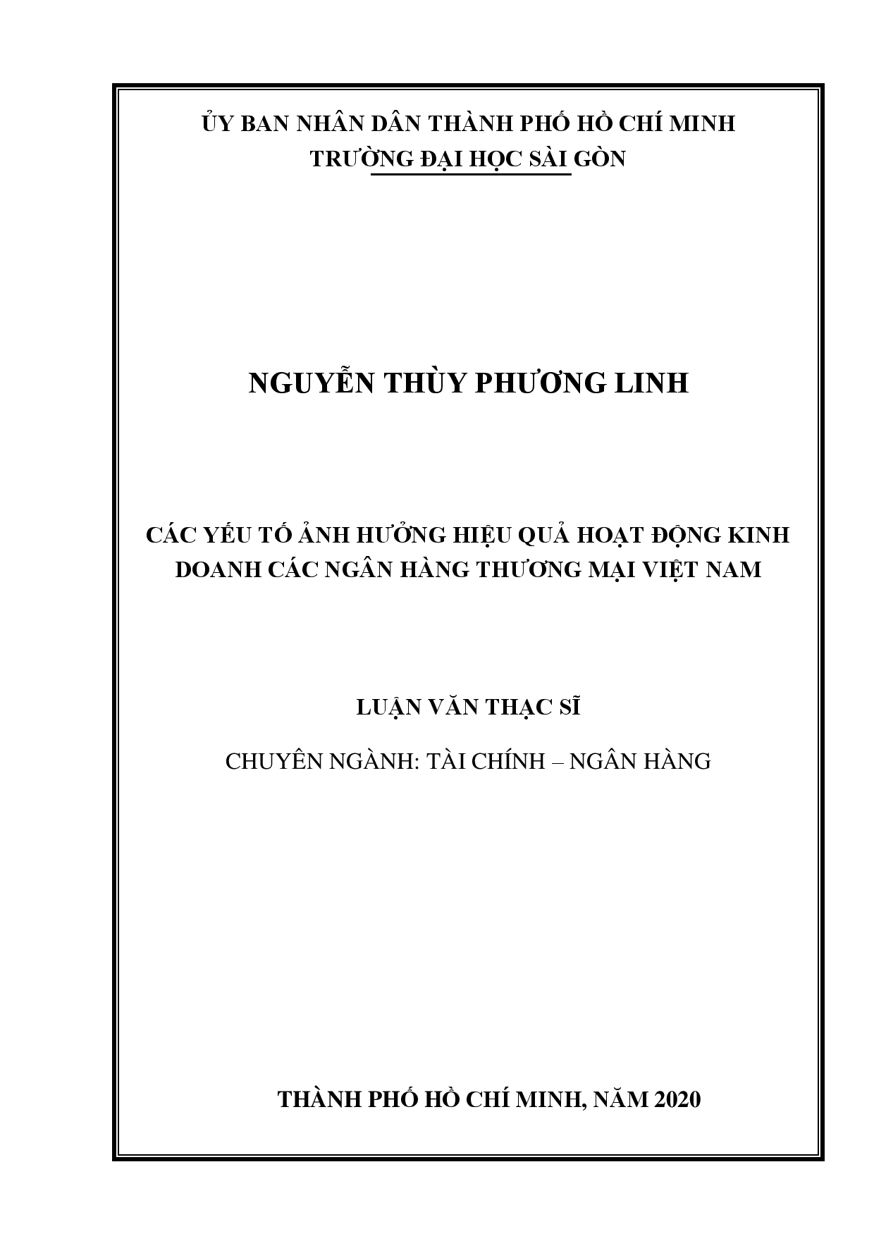 Các yếu tố ảnh hưởng hiệu quả hoạt động kinh doanh các ngân hàng Thương mại Việt Nam  