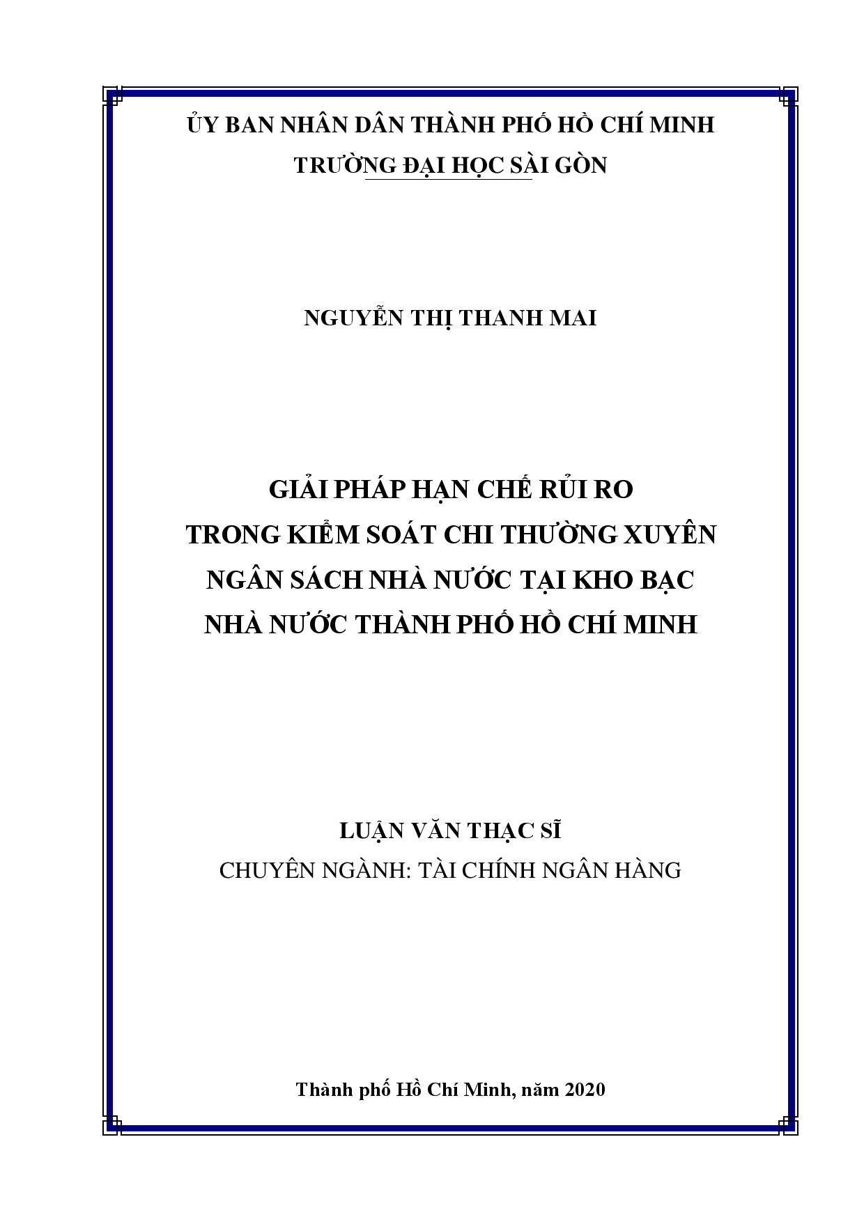 Giải pháp hạn chế rủi ro trong kiểm soát chi thường xuyên ngân sách nhà nước tại kho bạc nhà nước Thành phố Hồ Chí Minh  