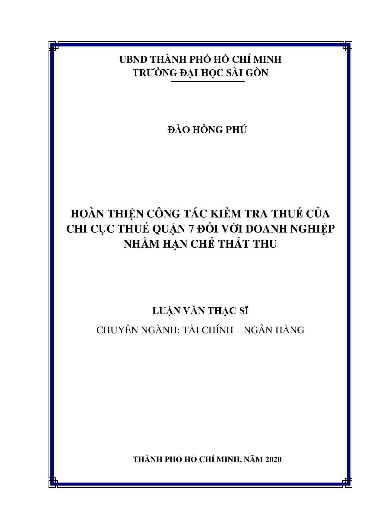 Hoàn thiện công tác kiểm tra thuế của chi cục thuế quận 7 đối với doanh nghiệp nhằm hạn chế thất thu  