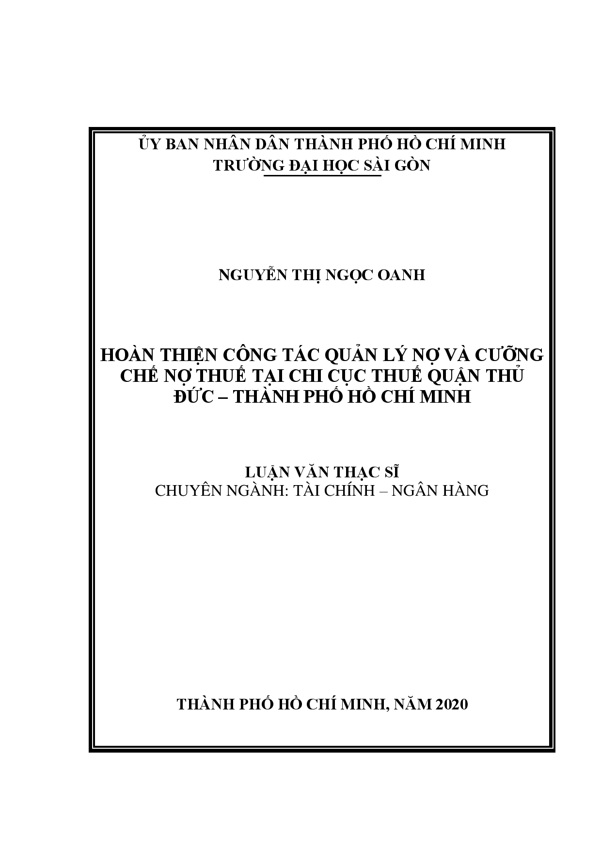 Hoàn thiện công tác quản lý nợ và cưỡng chế nợ thuế tại chi cục thuế quận Thủ Đức - Thành phố Hồ Chí Minh  