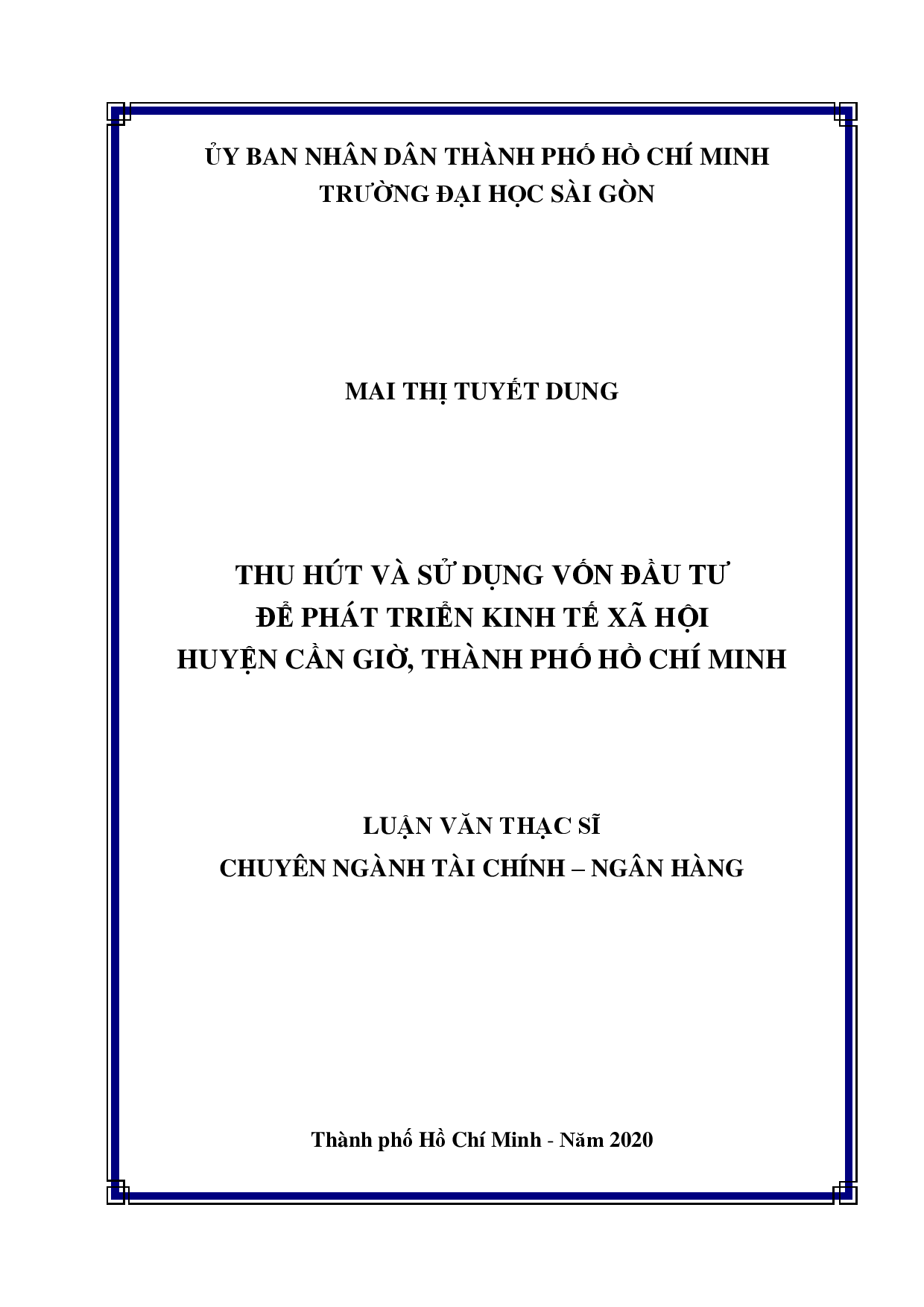 Thu hút và sử dụng vốn đầu tư để phát triển kinh tế xã hội huyện Cần Giờ, Thành phố Hồ Chí Minh  