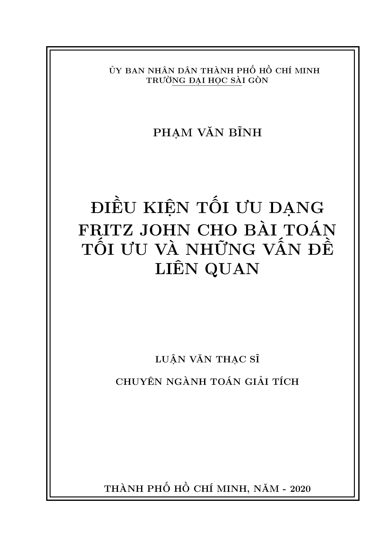 Điều kiện tối ưu dạng Fritz John cho bài toán tối ưu và những vấn đề liên quan  