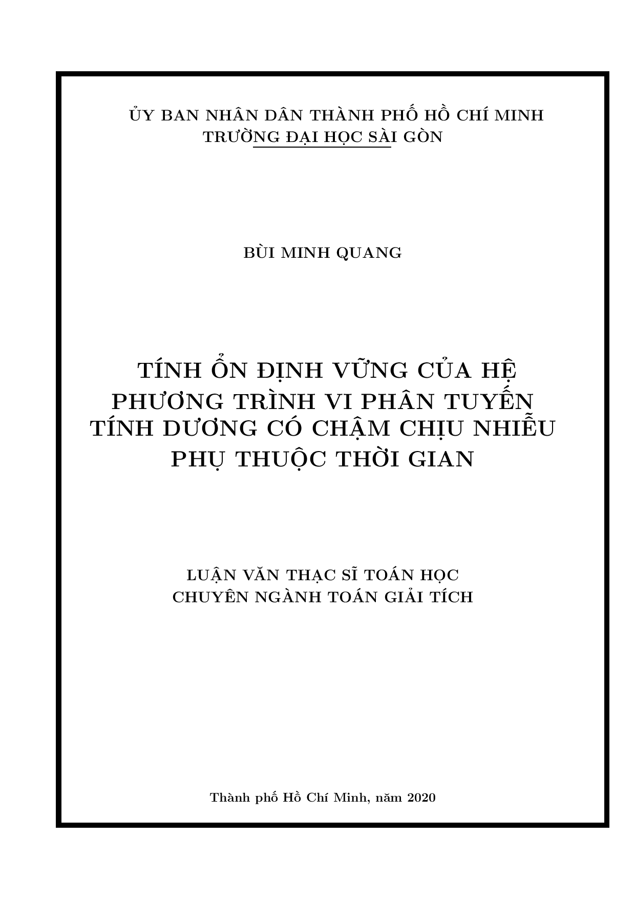 Tính ổn định vững của hệ phương trình vi phân tuyến tính dương có chậm chịu nhiễu phụ thuộc thời gian  