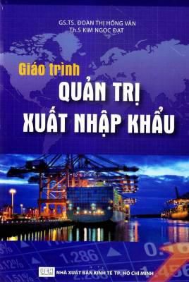 Giáo trình quản trị xuất nhập khẩu  