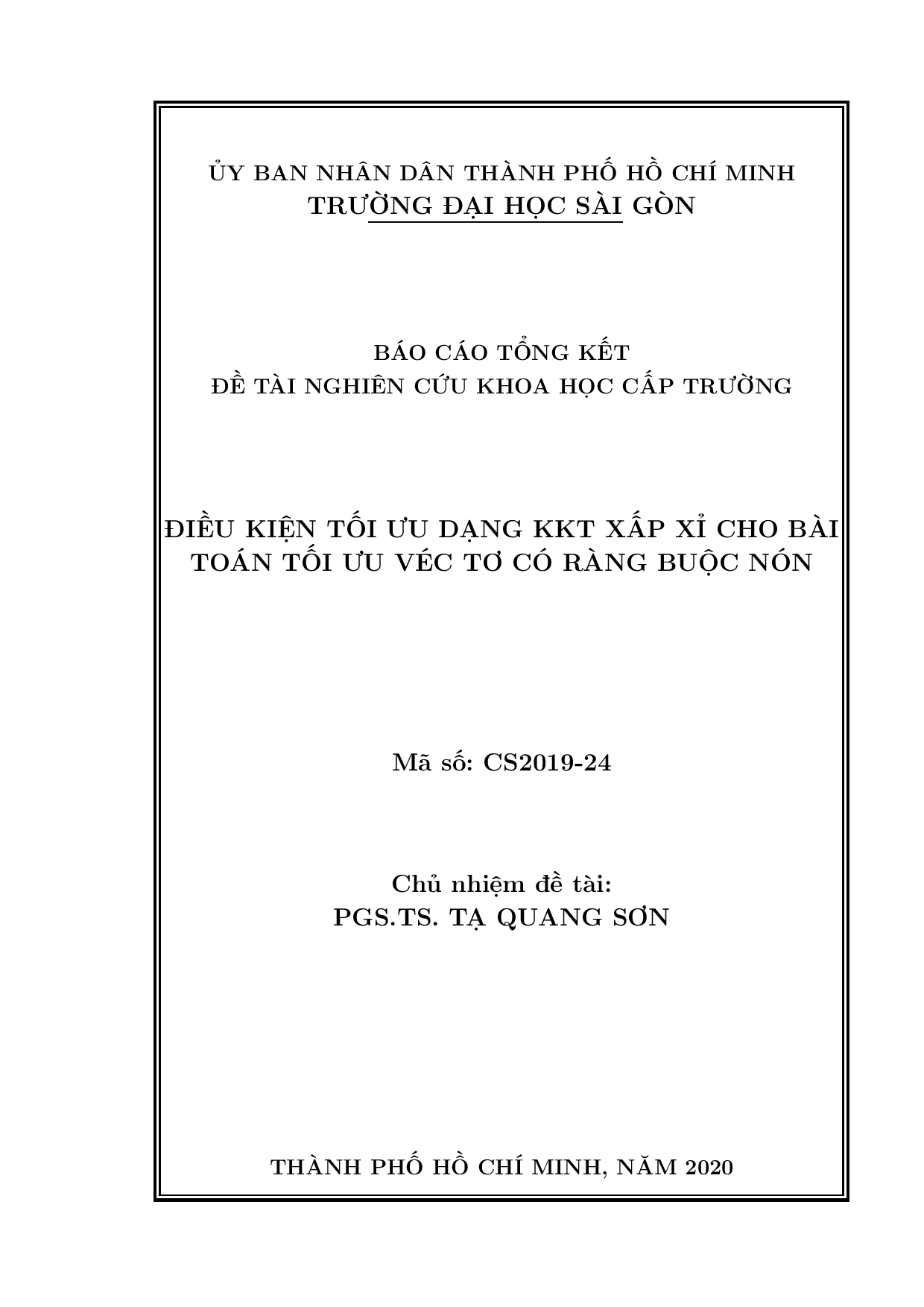 Điều kiện tối ưu dạng KKT xấp xỉ cho bài toán tối ưu véc tơ có ràng buộc nón : Mã số : CS2019 - 24  