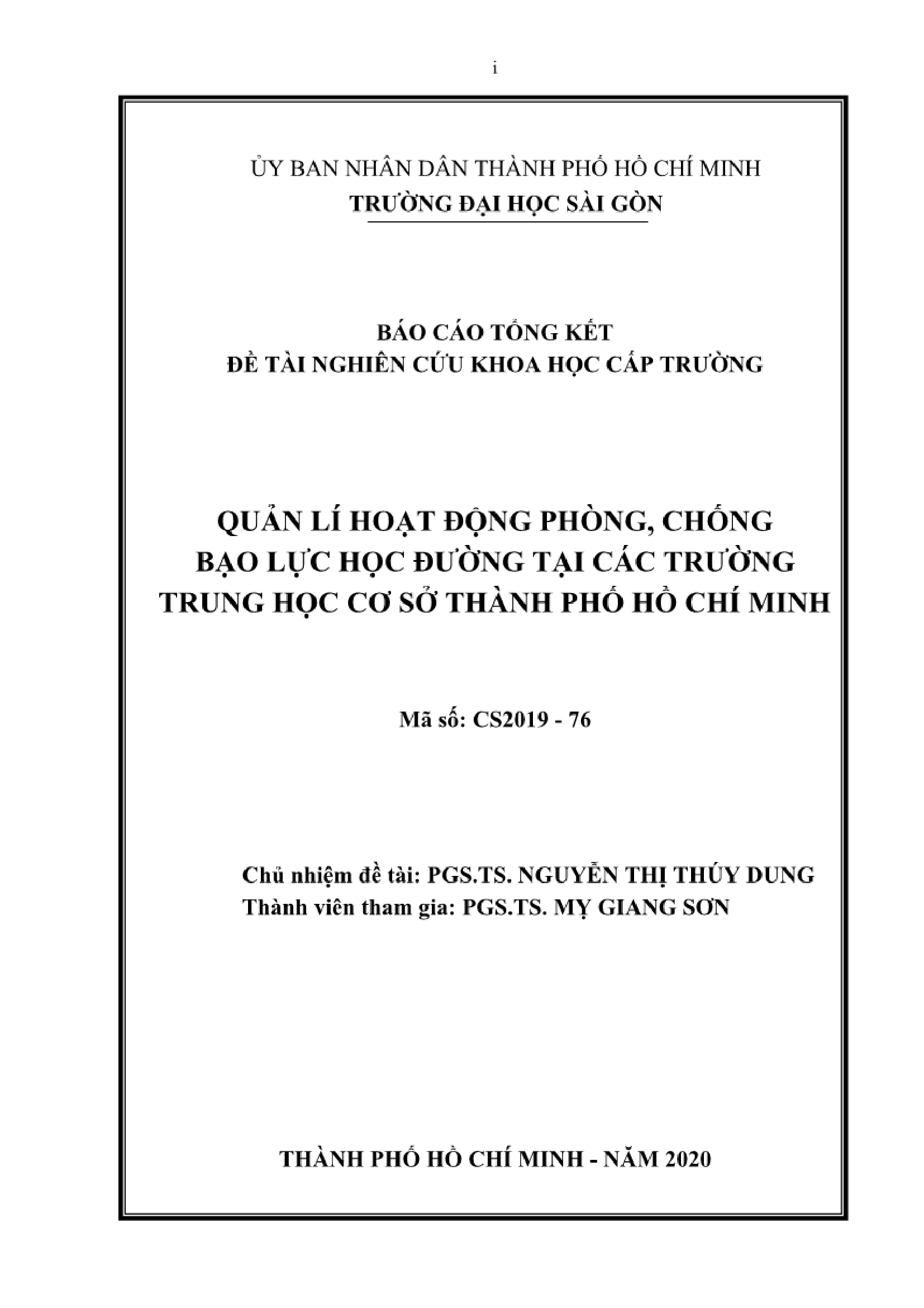 Quản lí hoạt động phòng, chống bạo lực học đường tại các trường Trung học cơ sở Thành phố Hồ Chí Minh : Mã số : CS2019 - 76  