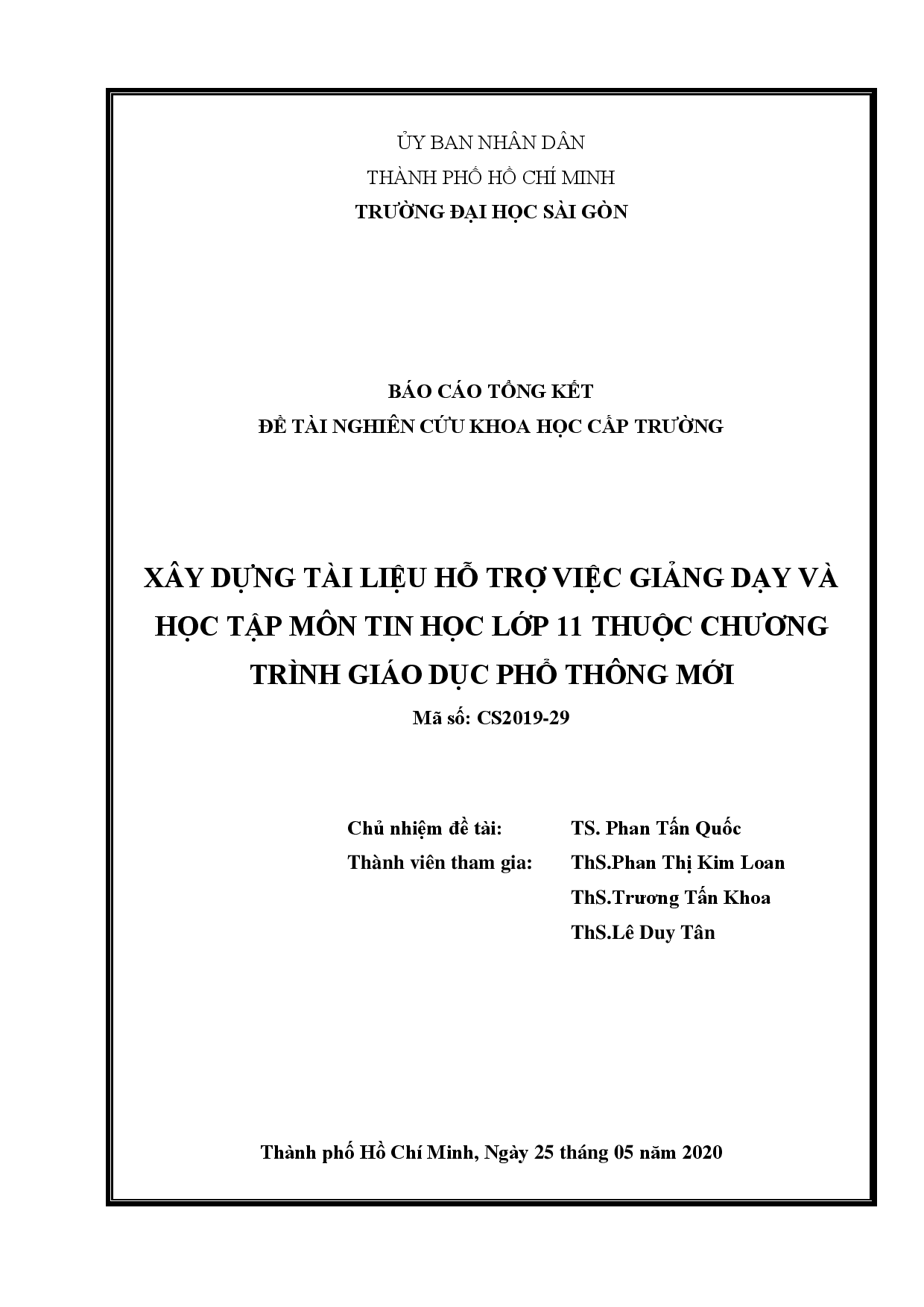 Xây dựng tài liệu hỗ trợ việc giảng dạy và học tập môn tin học lớp 11 thuộc chương trình giáo dục phổ thông mới : Mã số : CS2019 - 29  