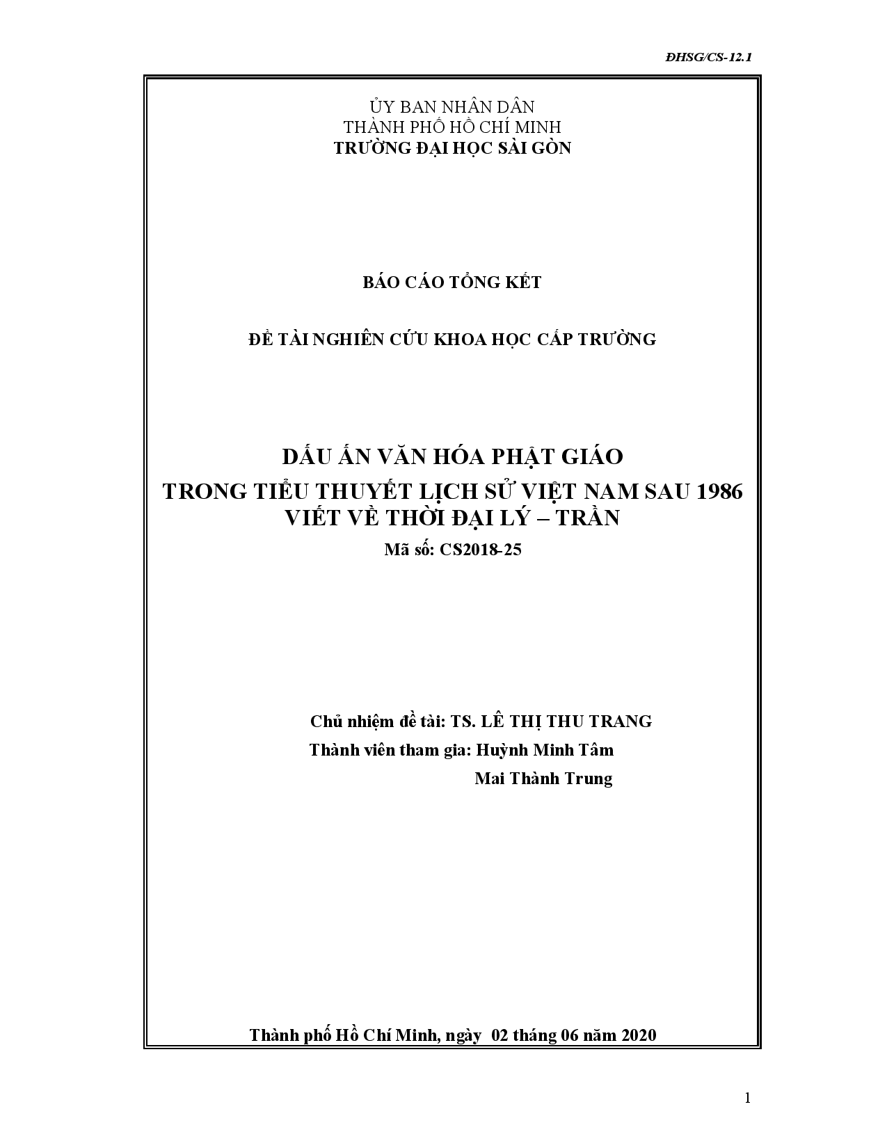 Dấu ấn văn hóa phật giáo trong tiểu thuyết lịch sử Việt Nam sau 1986 viết về thời đại Lý - Trần : Mã số : CS2018 - 25  